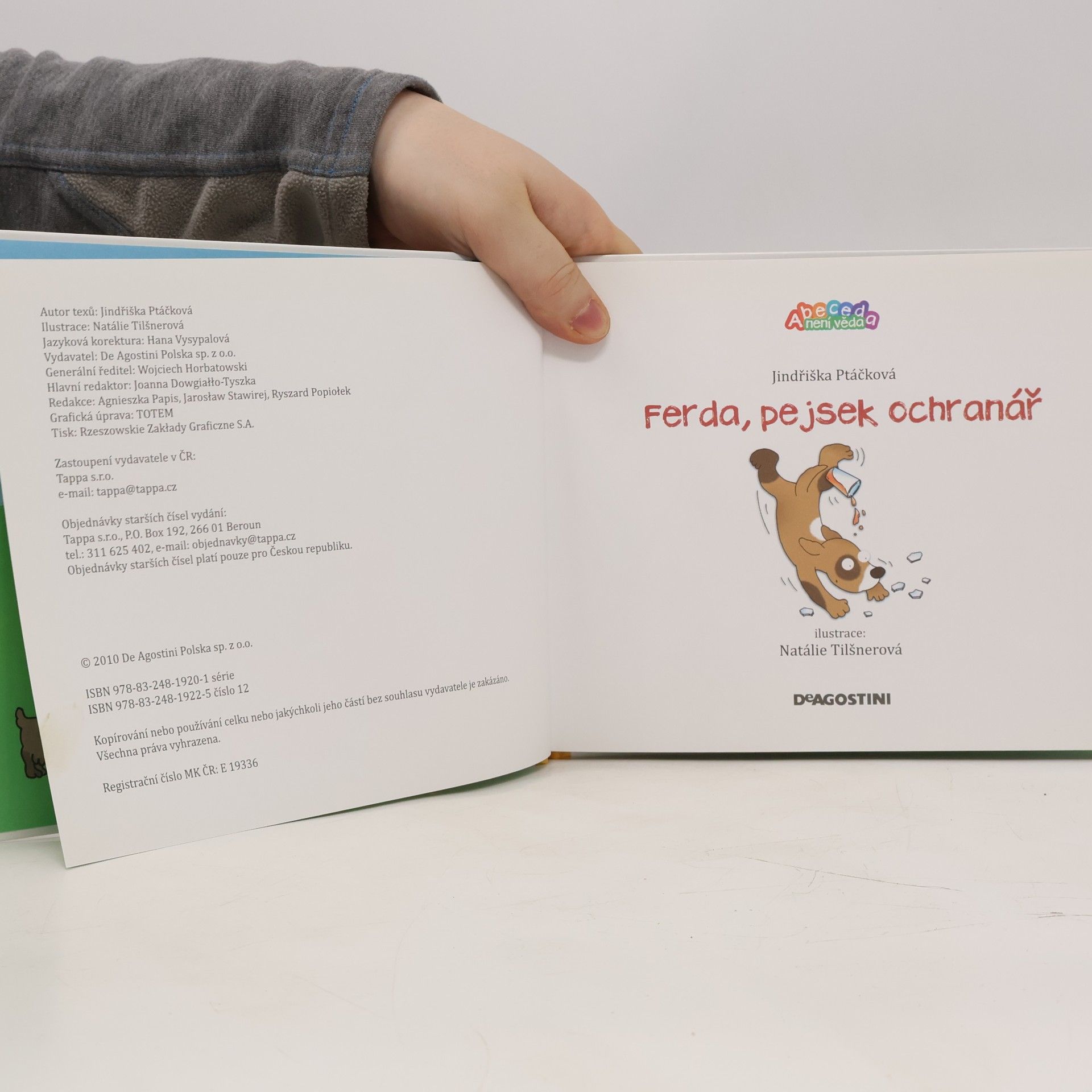 Jindřiška Ptáčková Ferda, pejsek ochranář