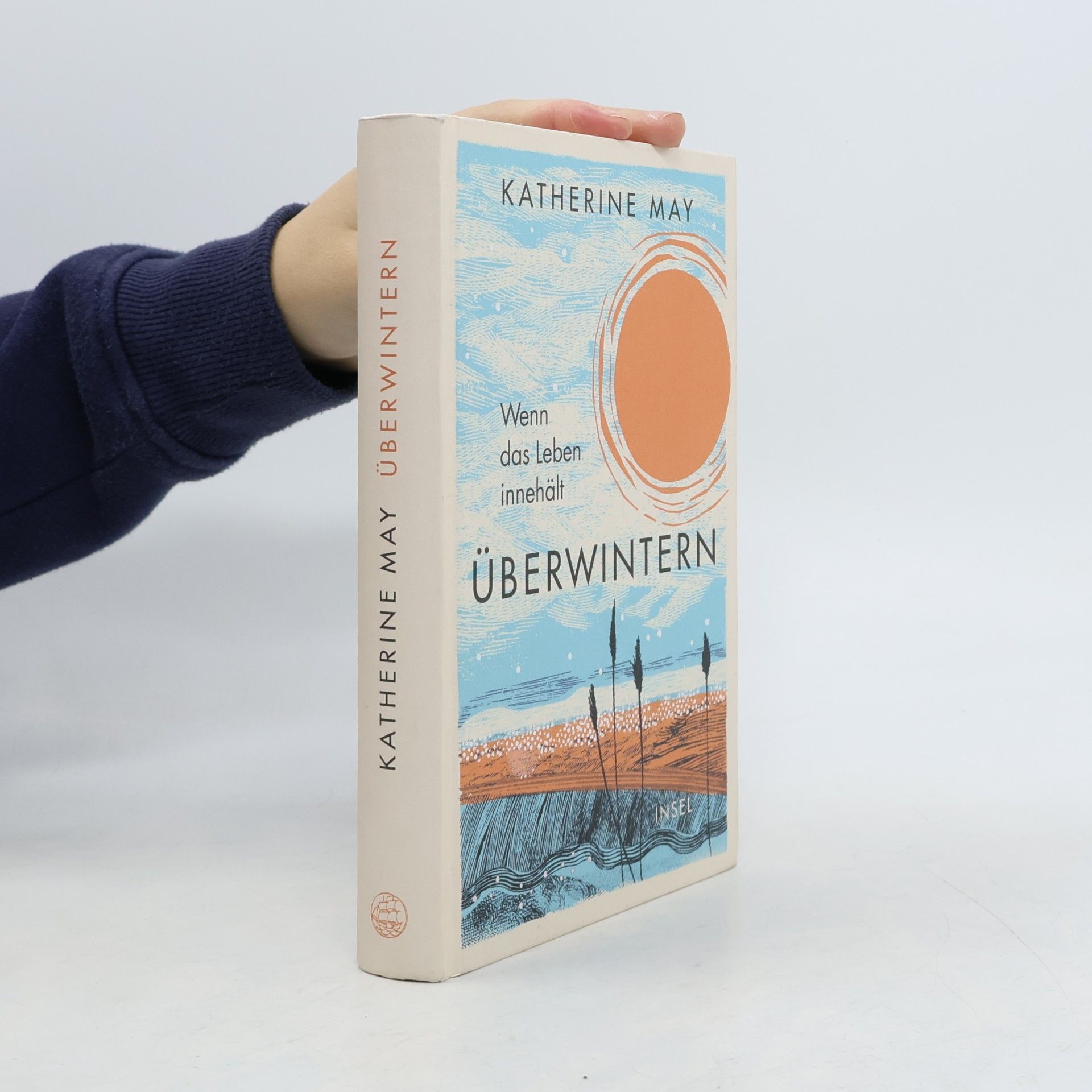 Katherine May Überwintern. Wenn das Leben innehält