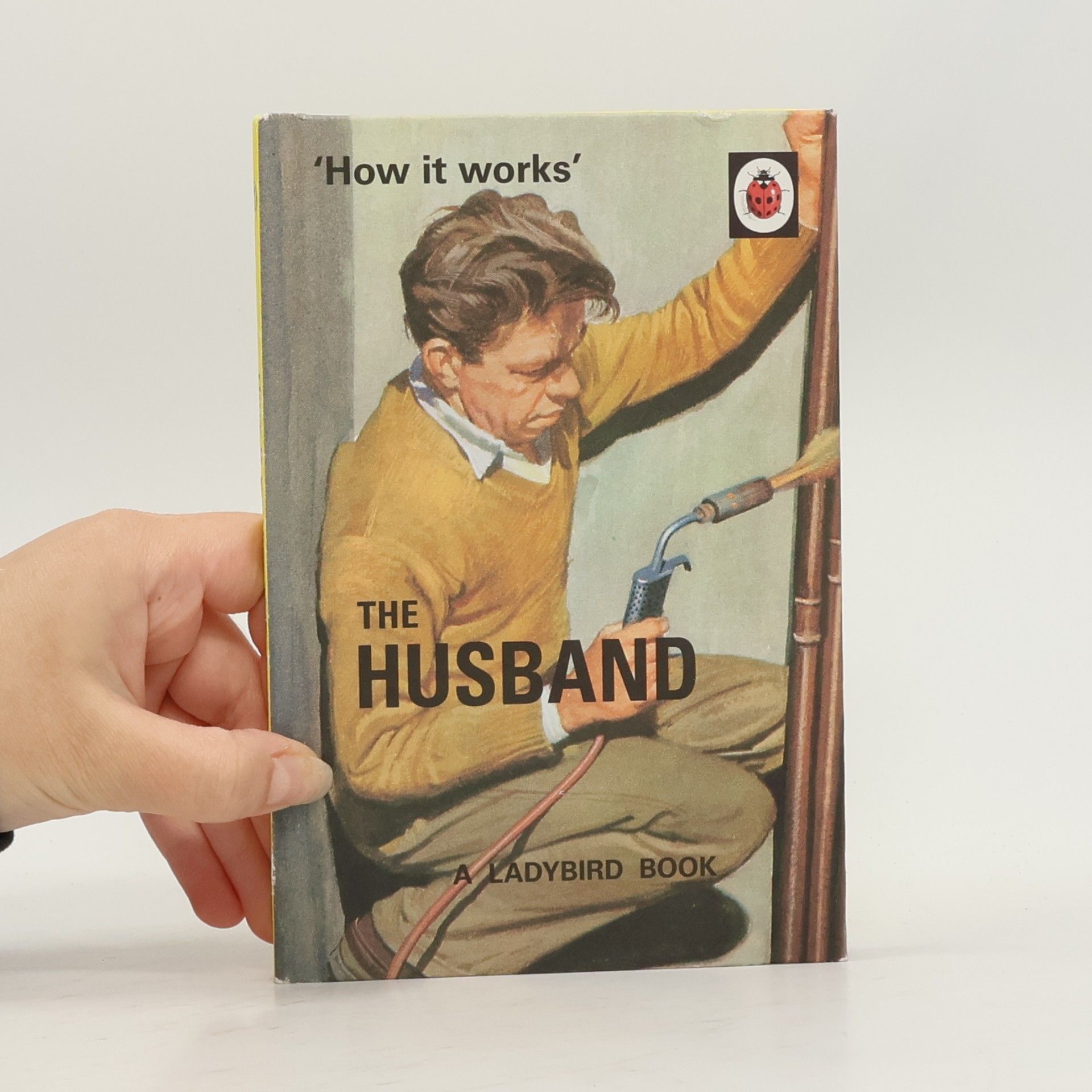Jason A. Hazeley How It Works: The Husband