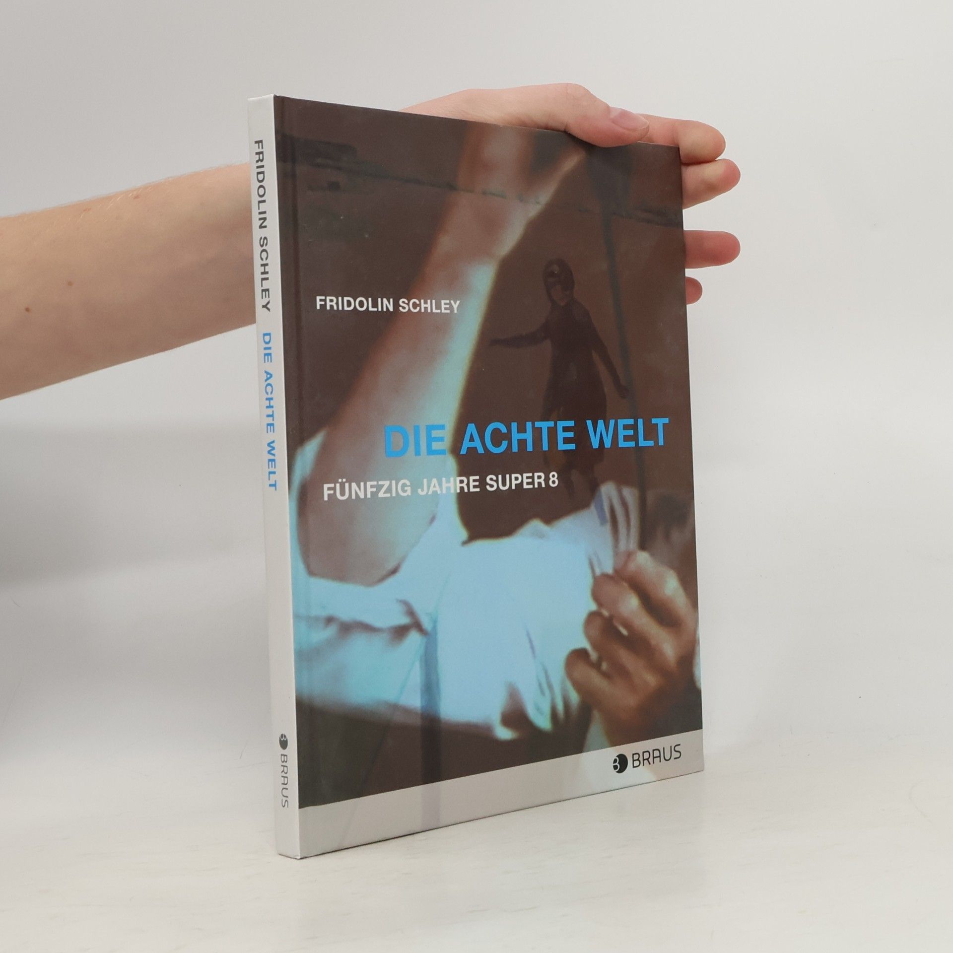 Fridolin Schley Die Achte Welt