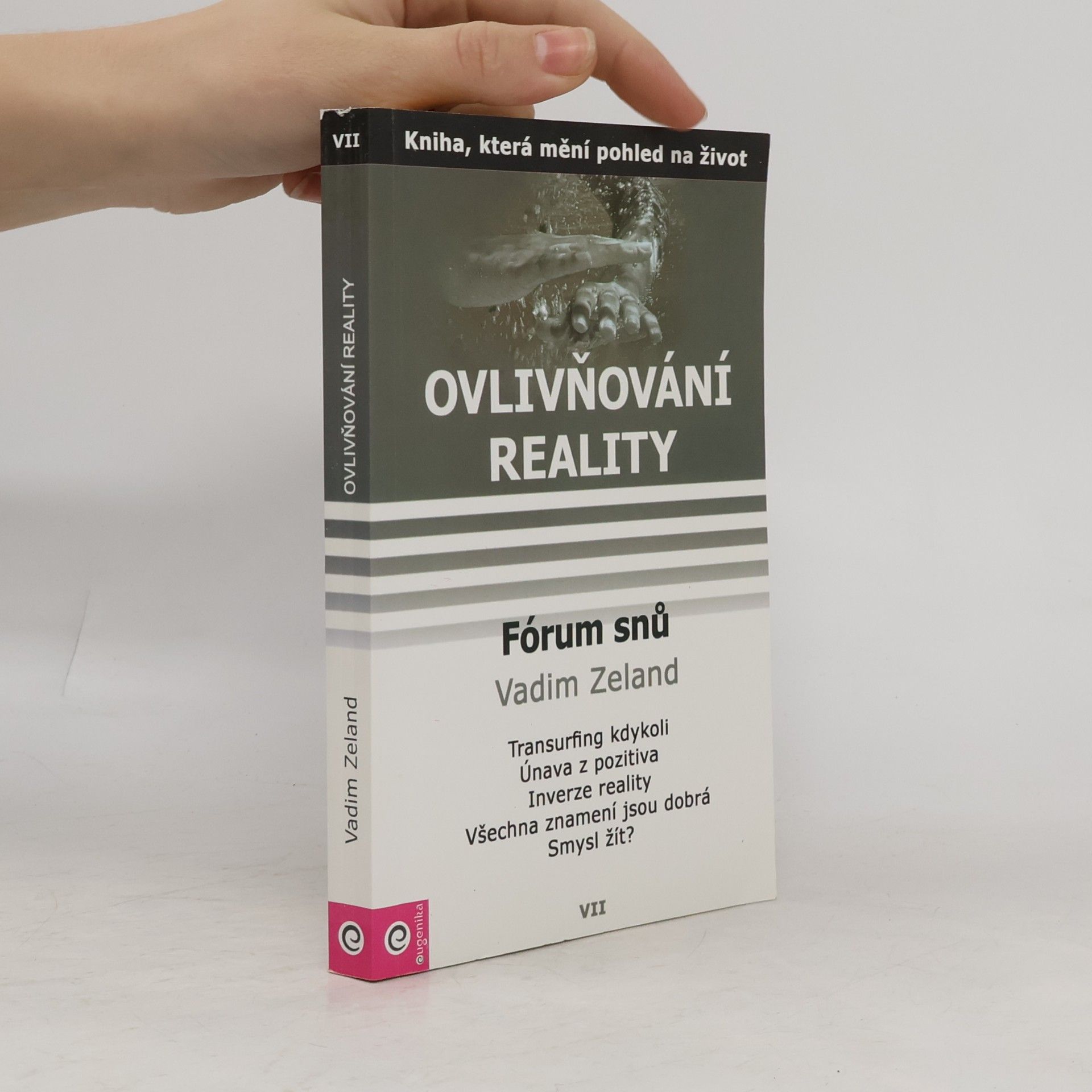 Fórum snů. Ovlivňování reality. 7. díl