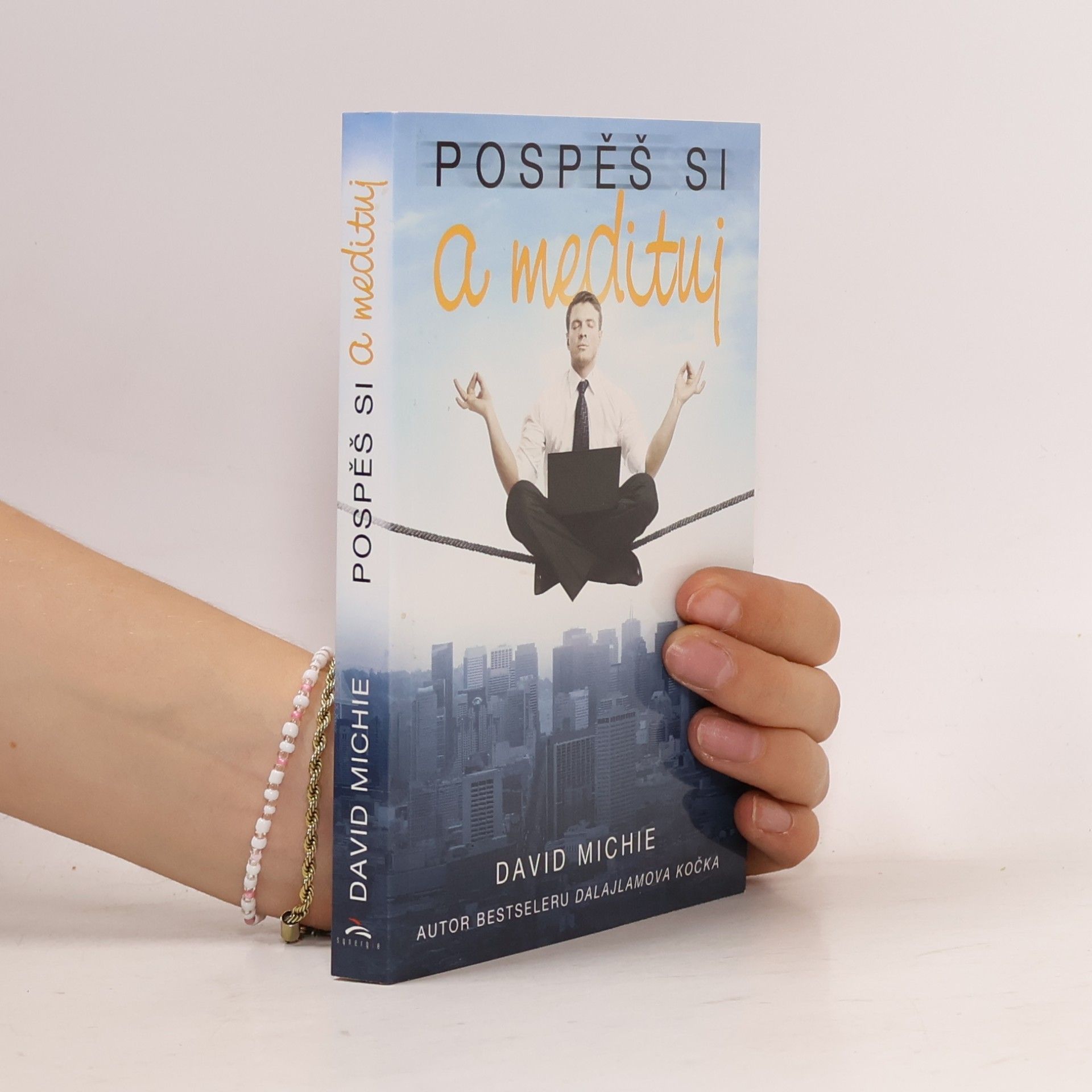 Pospěš si a medituj