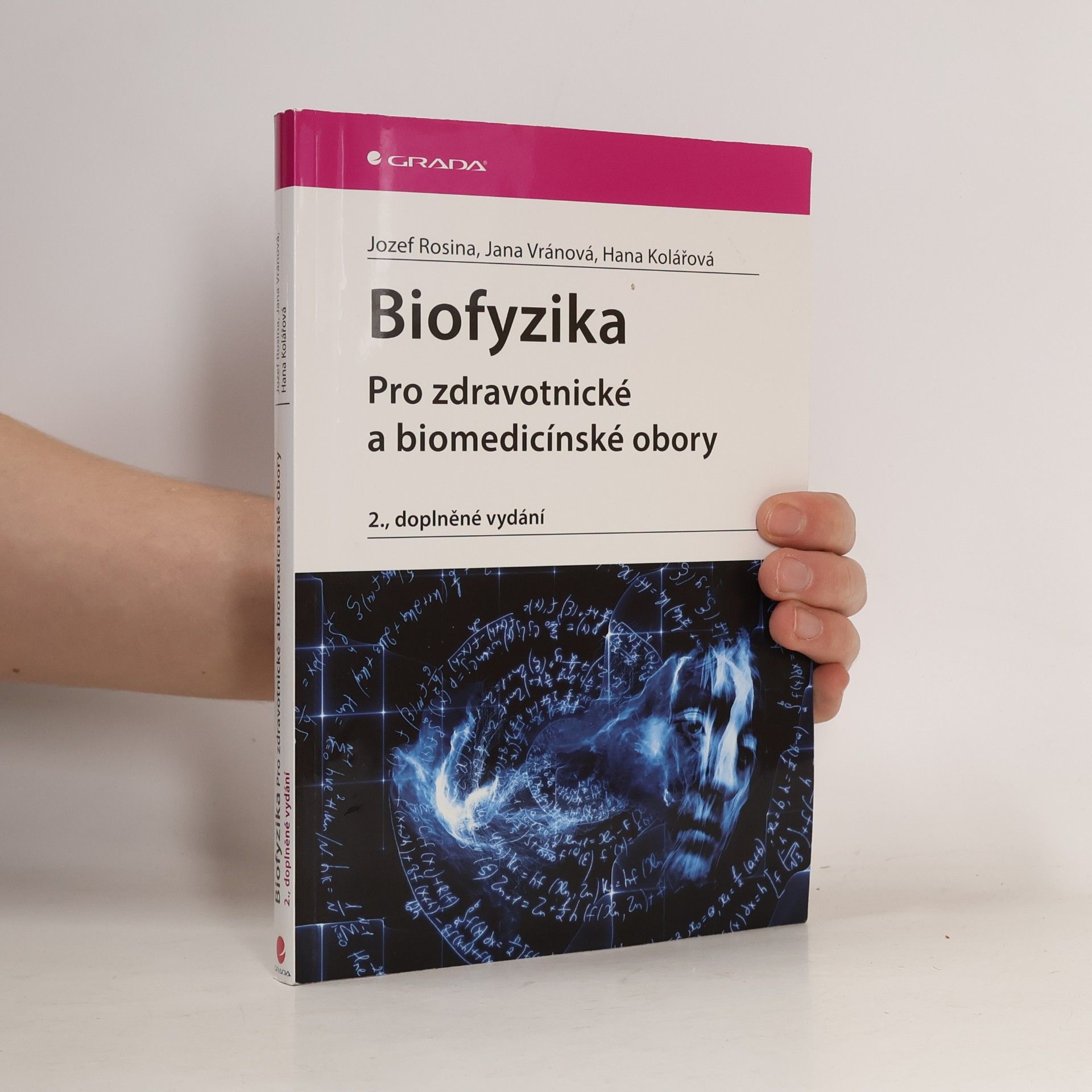 Biofyzika pro zdravotnické a biomedicínské obory