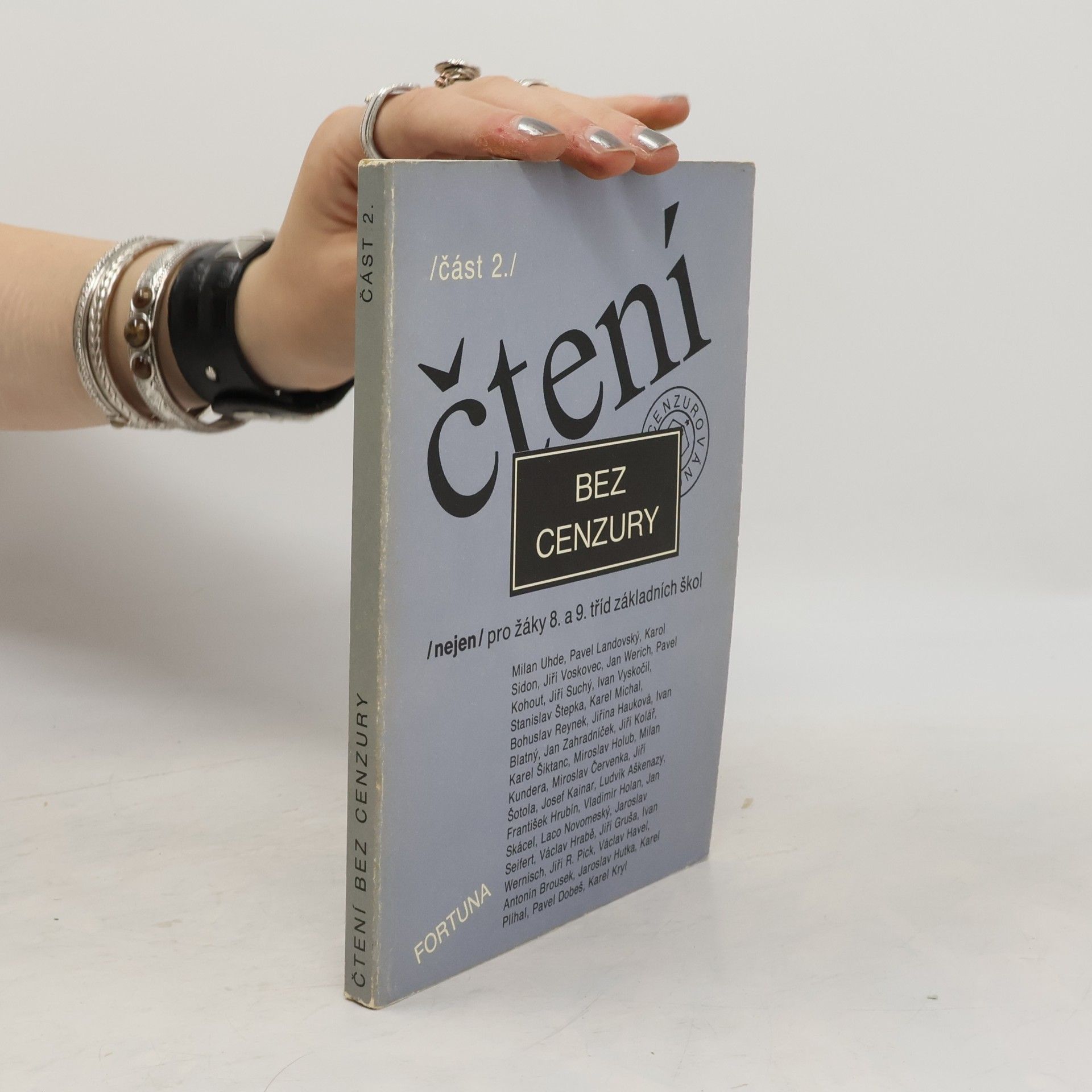 Čtení bez cenzury (nejen) pro žáky 8. a 9. tříd základních škol : čítanka textů pro literární výchovu v 8. a 9. ročníku základní