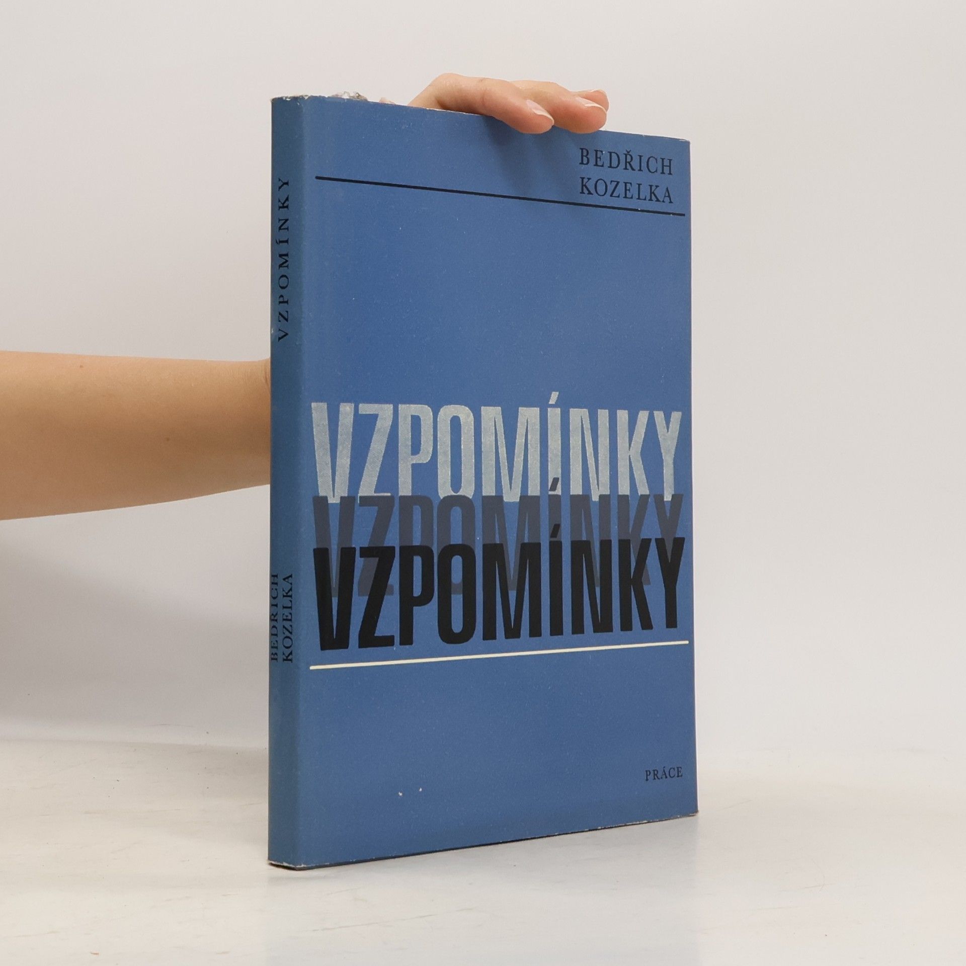 Bedřich Kozelka Vzpomínky