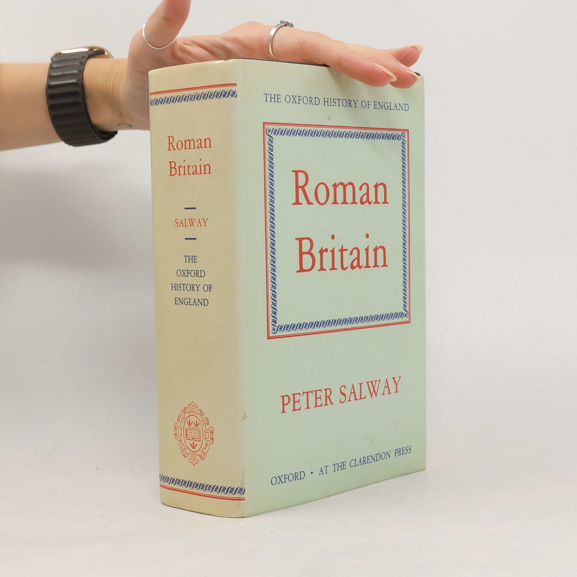 The Oxford History of England: Roman Britain