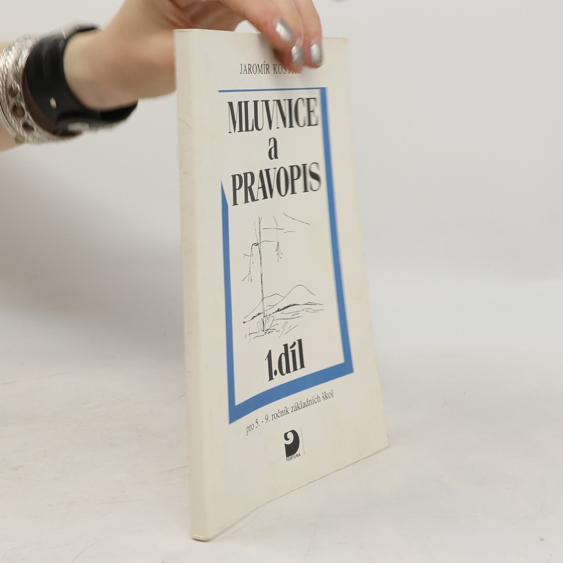 Mluvnice a pravopis pro 5. - 9. ročník základních škol. 1. díl