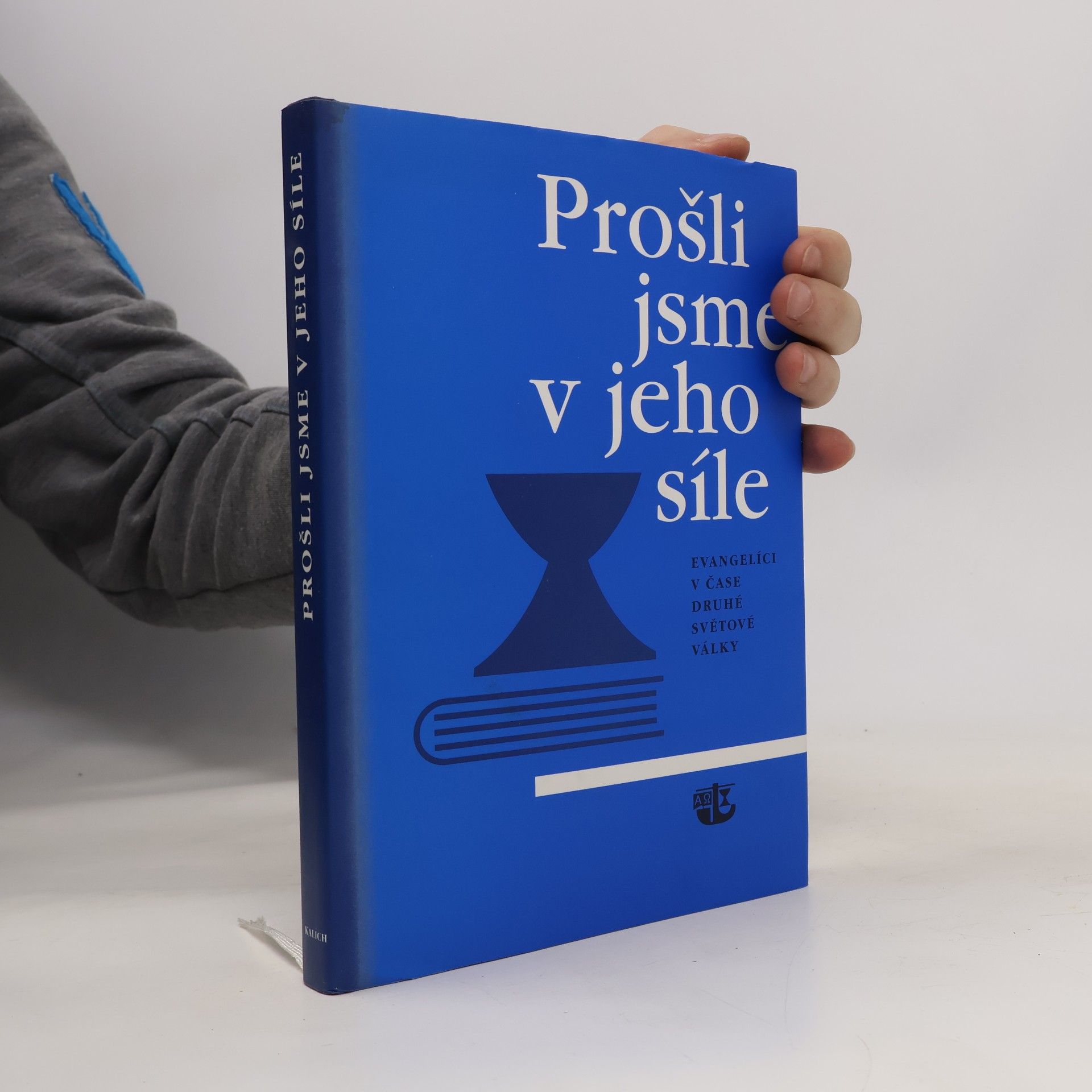 Prošli jsme v jeho síle (Evangelíci v čase druhé světové války)