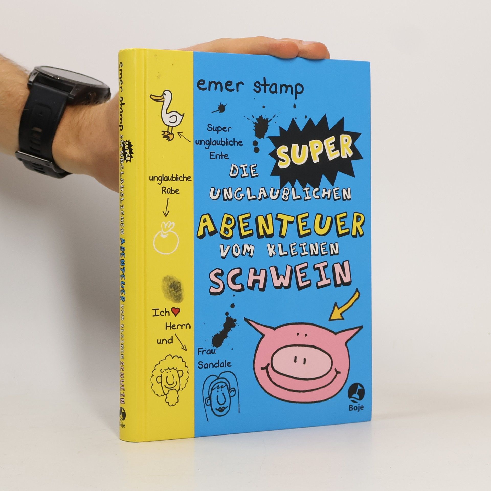 Die super unglaublichen Abenteuer vom kleinen Schwein
