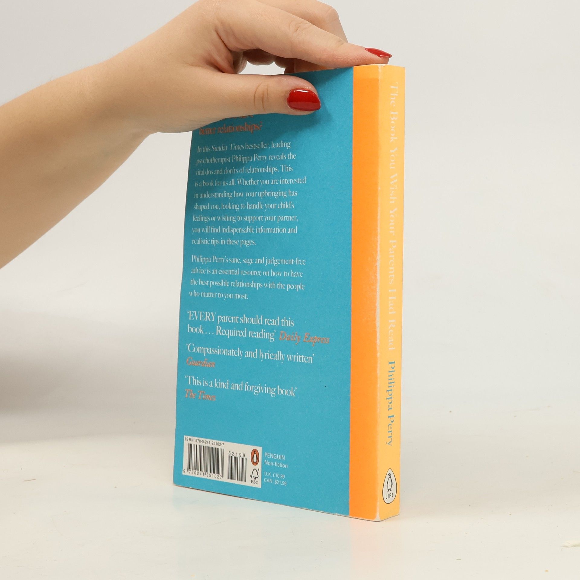 Philippa Perry The Book You Wish Your Parents Had Read (And Your Children Will Be Glad That You Did)