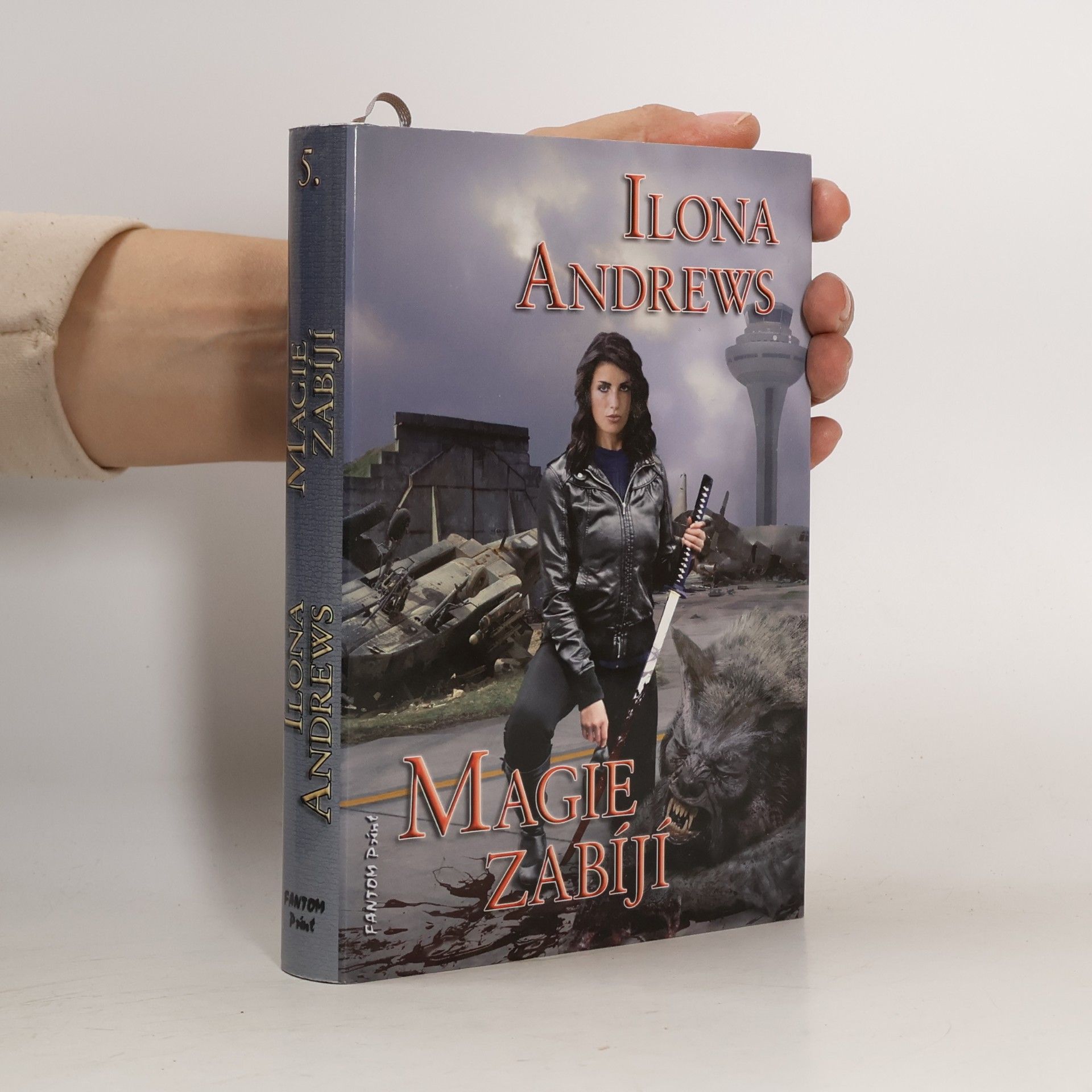 Ilona Andrews Magie zabíjí
