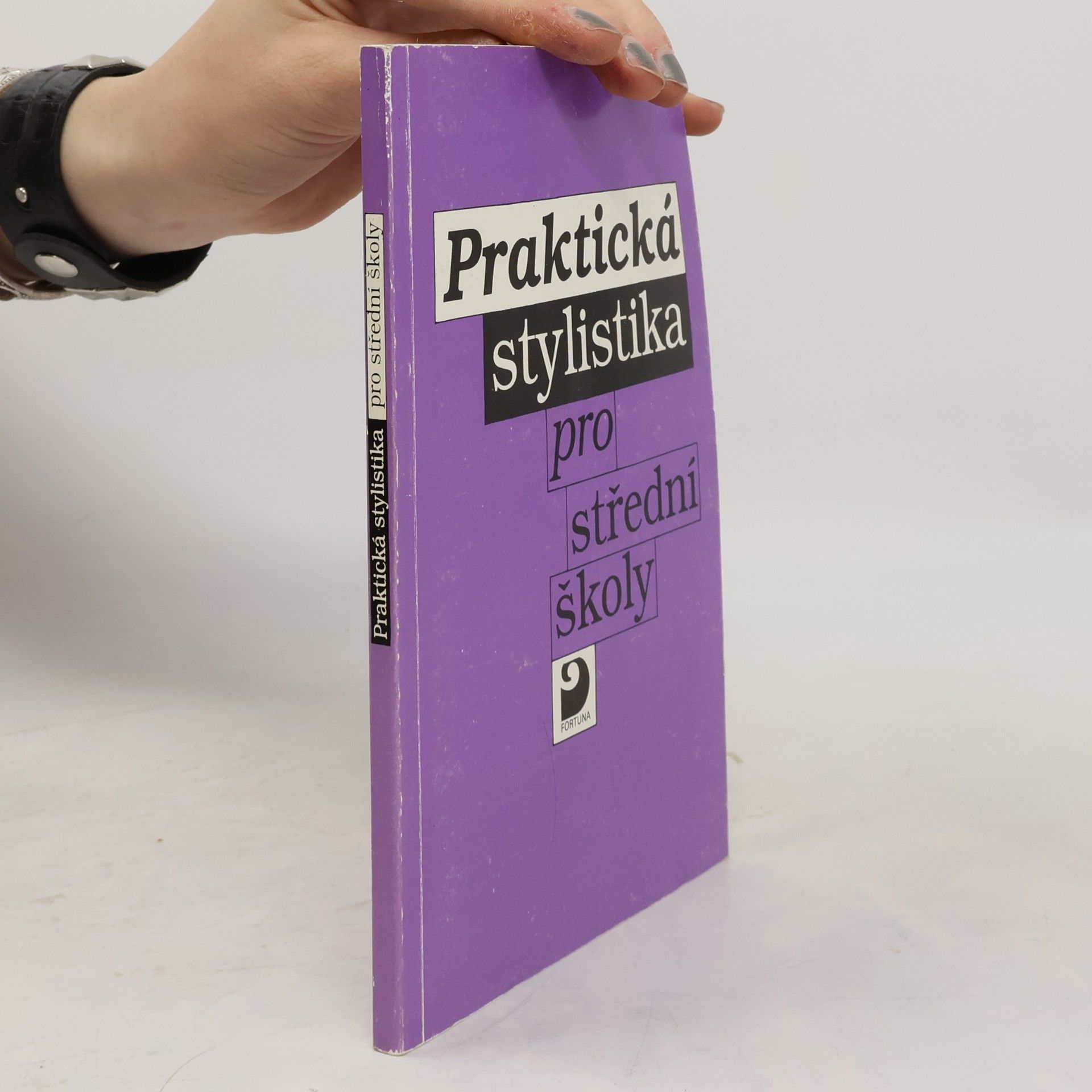 Vladimír Staněk Praktická stylistika pro střední školy