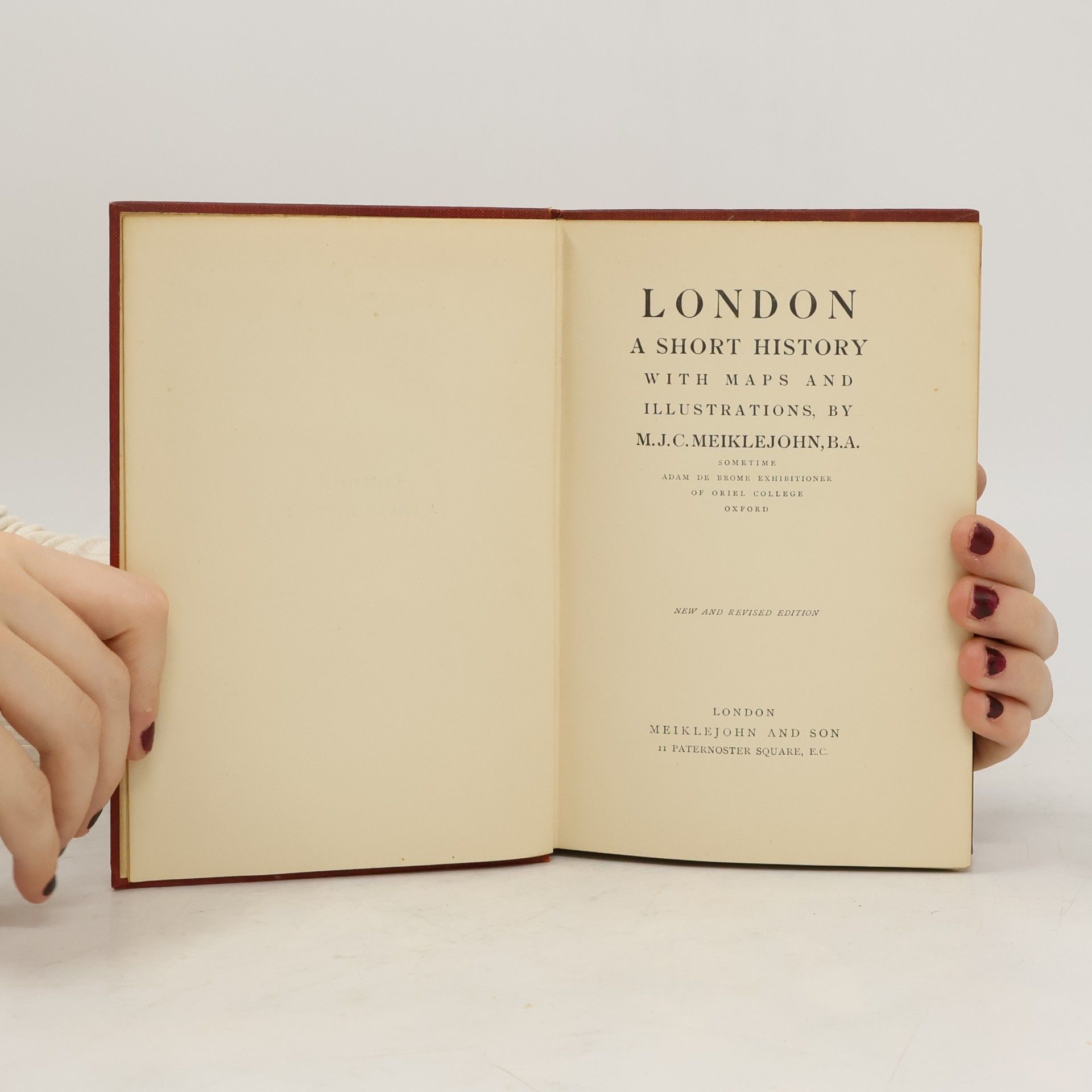 M. J. C. Meiklejohn LONDON: A SHORT HISTORY