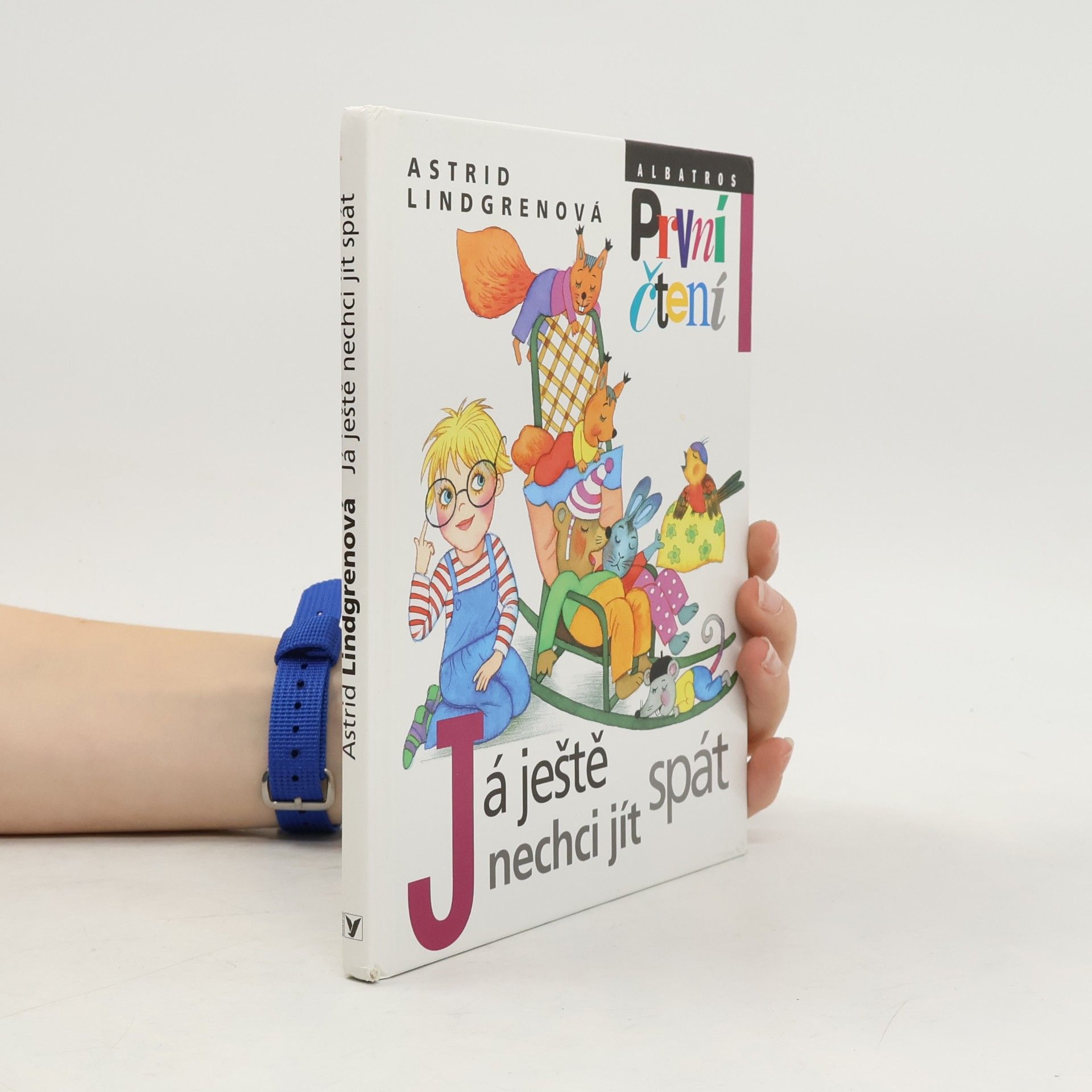 Astrid Lindgren Já ještě nechci jít spát