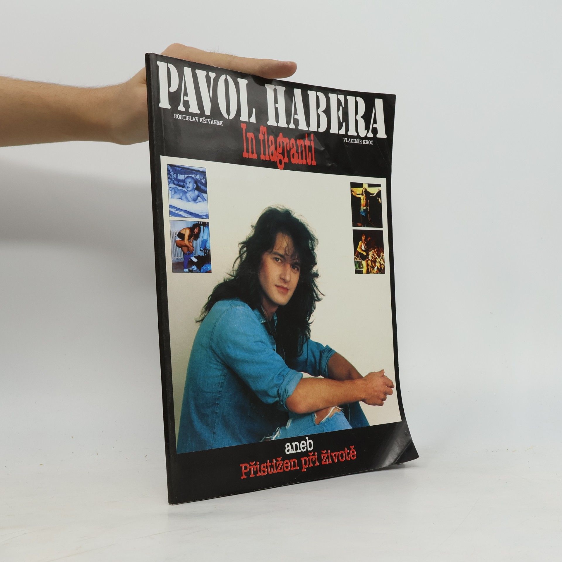 Pavol Habera In flagranti aneb Přistižen při životě