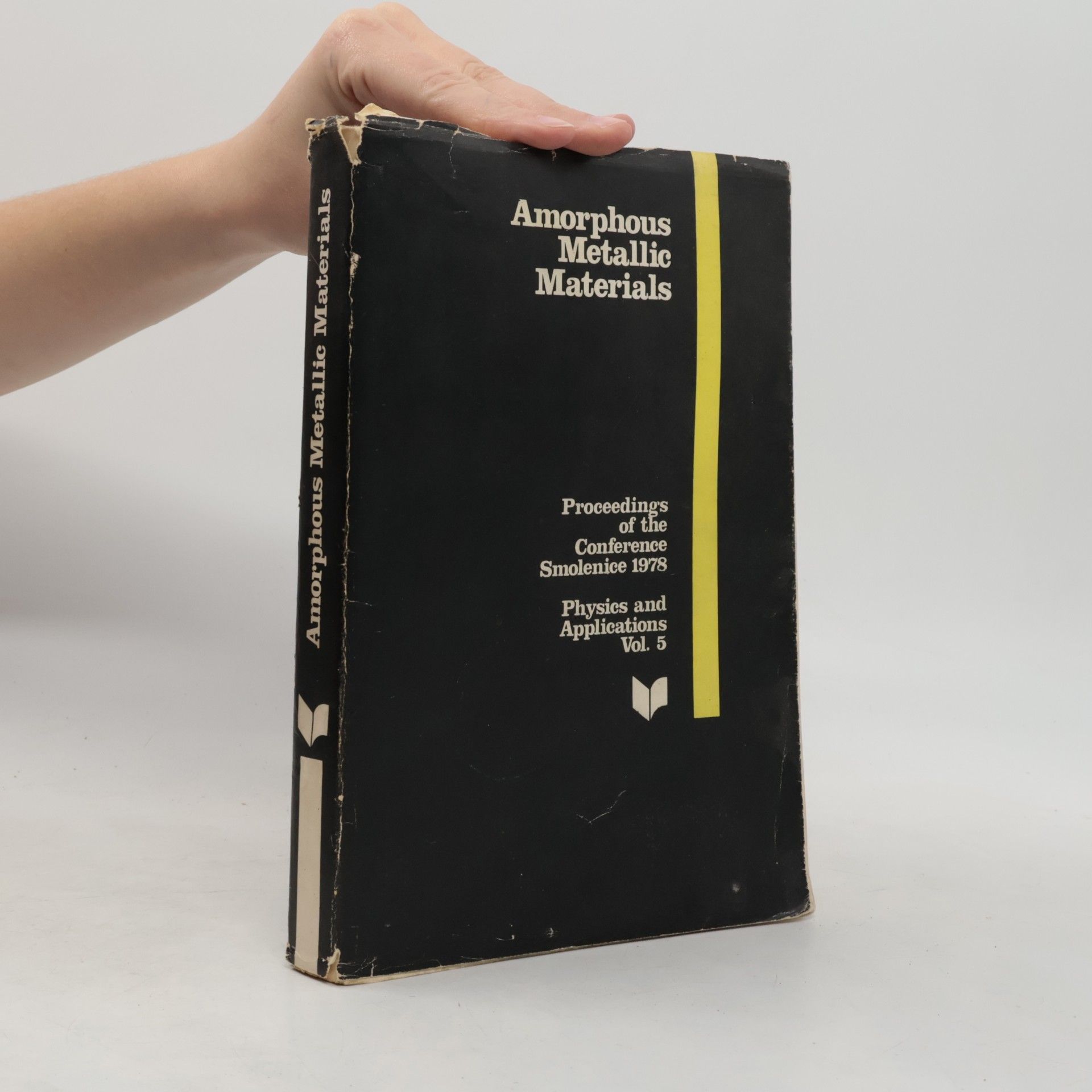 Kolektiv autorů Amorphous Metallic Materials 5