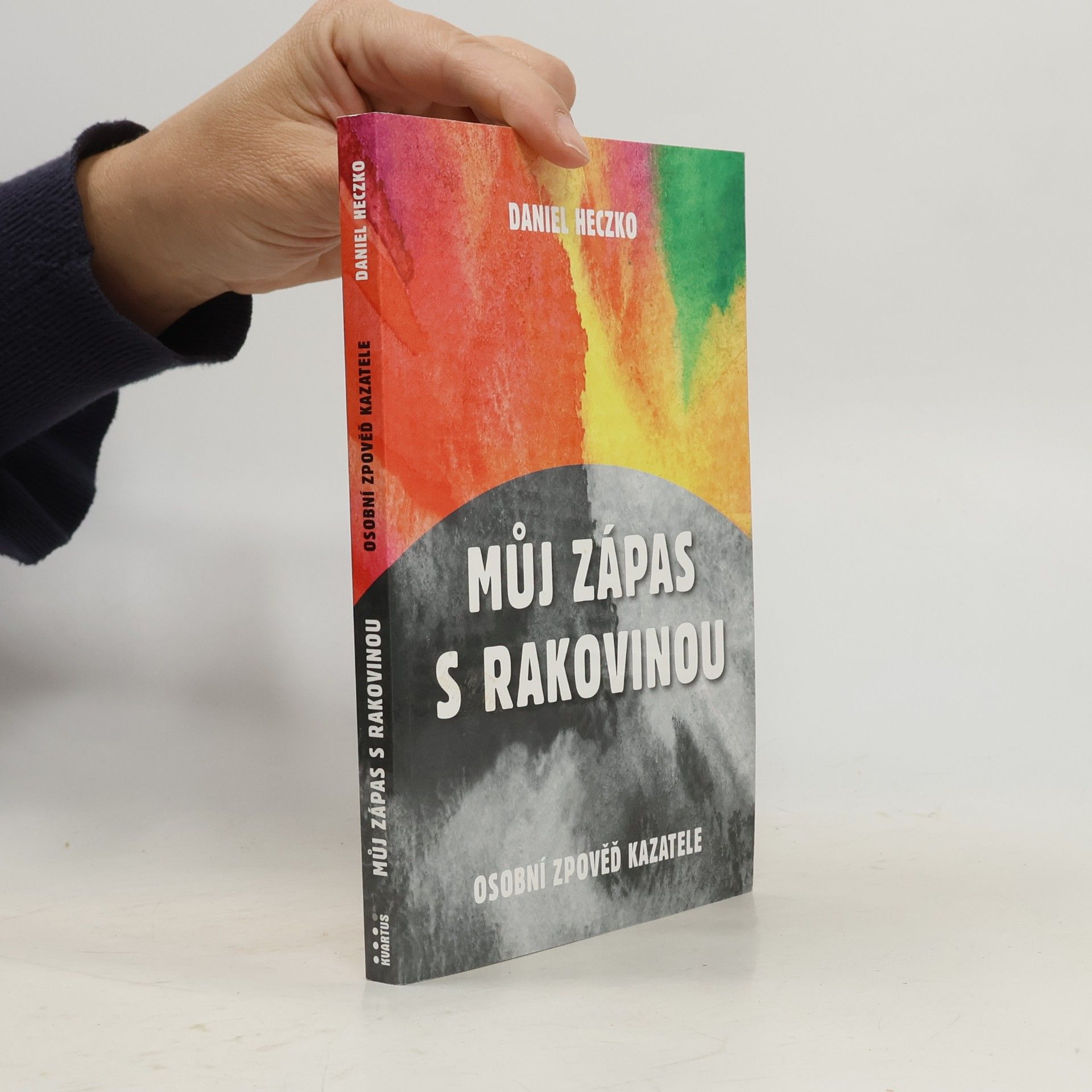 Daniel Heczko Můj zápas s rakovinou