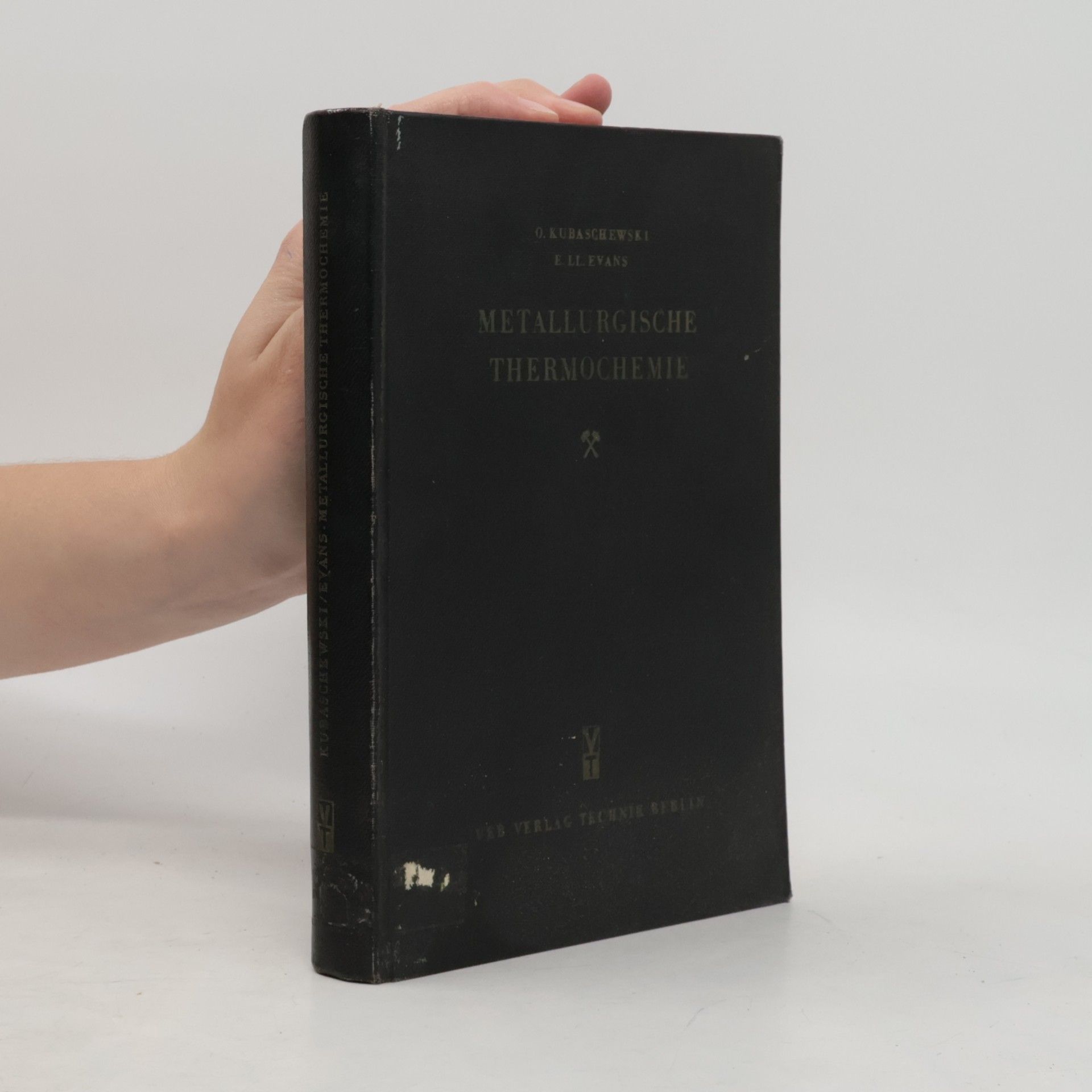 O. Kubaschewski Metallurgische Thermochemie