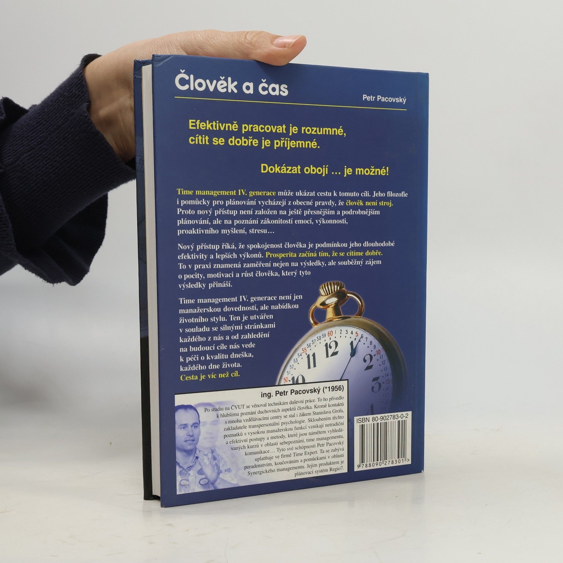 Petr Pacovský Člověk a čas: Time management IV. generace