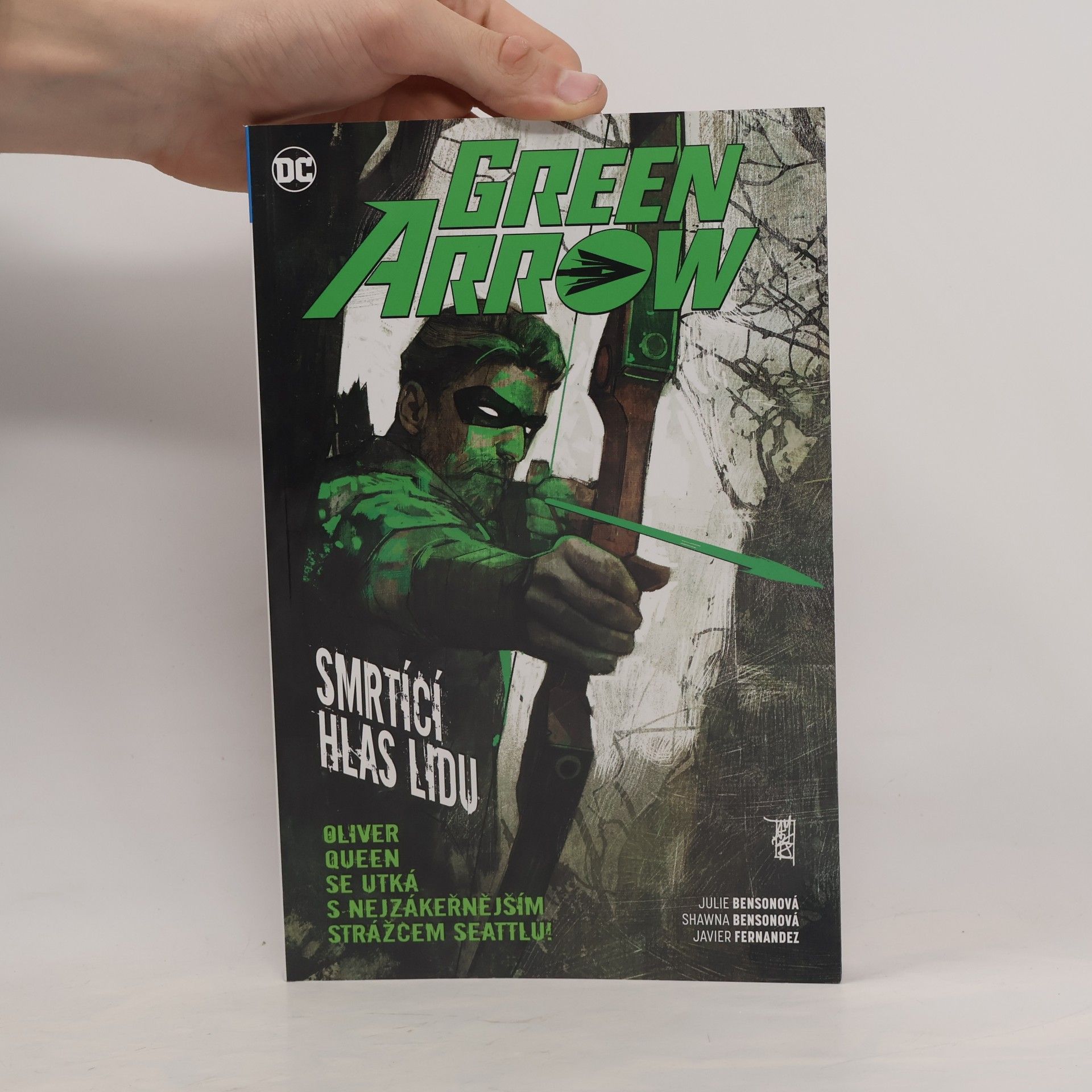 Various authors Green Arrow. Smrtící hlas lidu