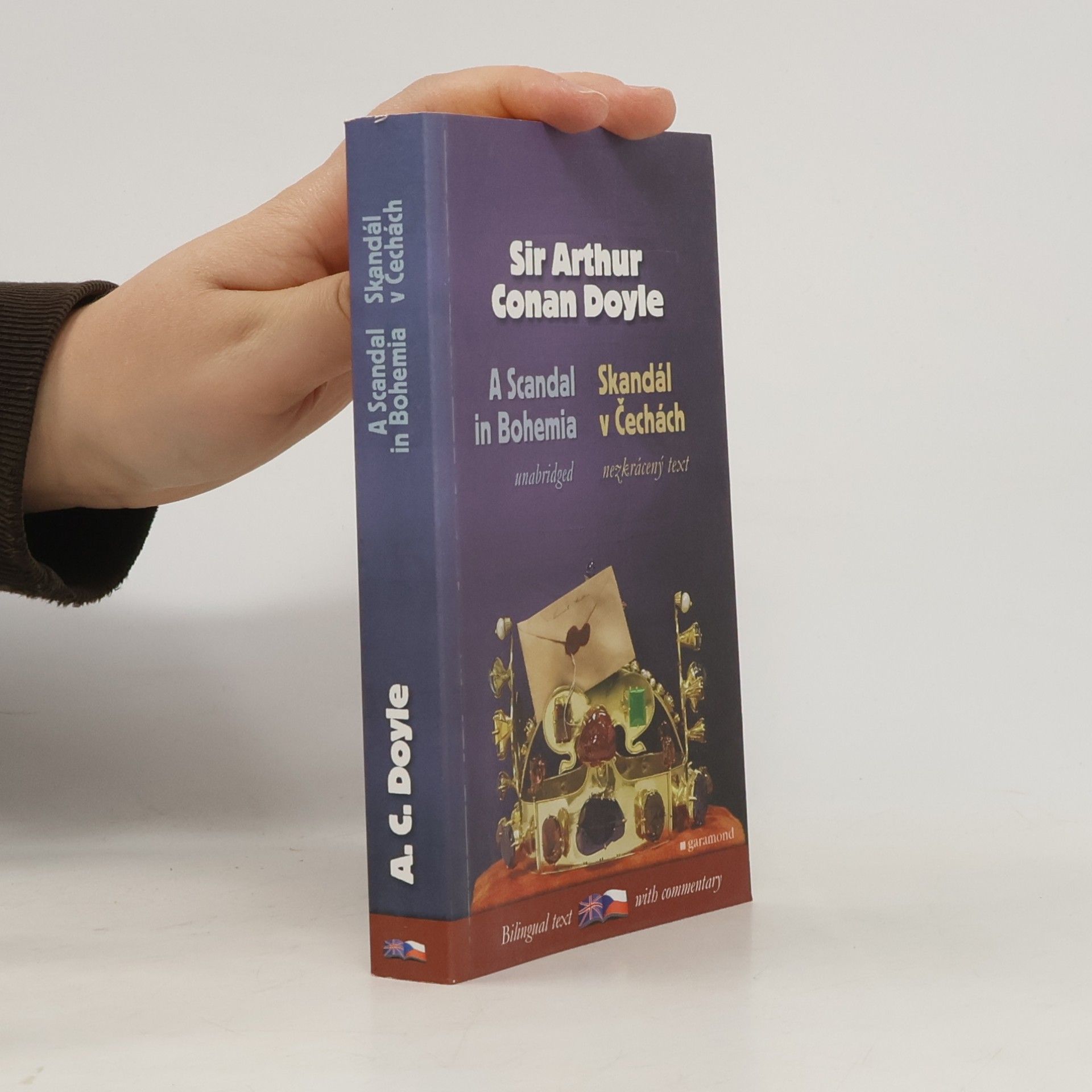 A scandal in Bohemia and other cases of Sherlock Holmes. Skandál v Čechách a jiné případy Sherlocka Holmese