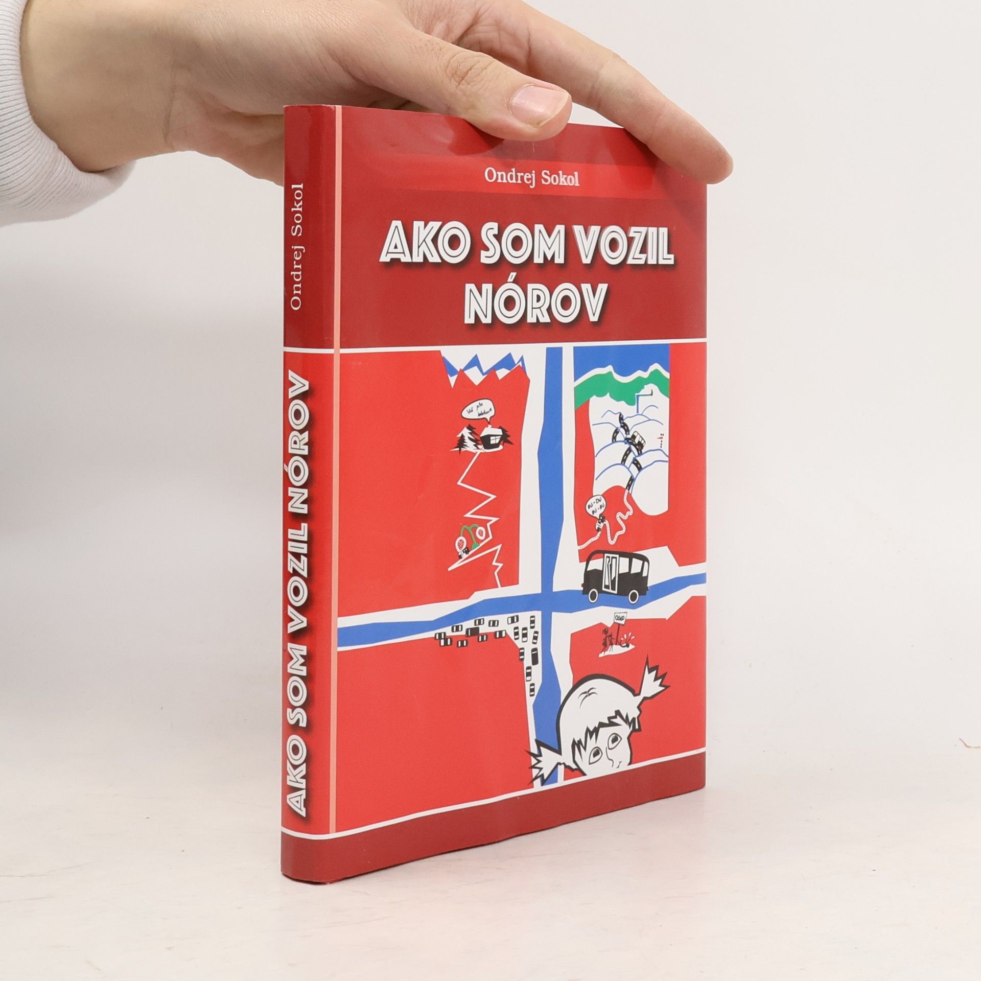 Ako som vozil Nórov