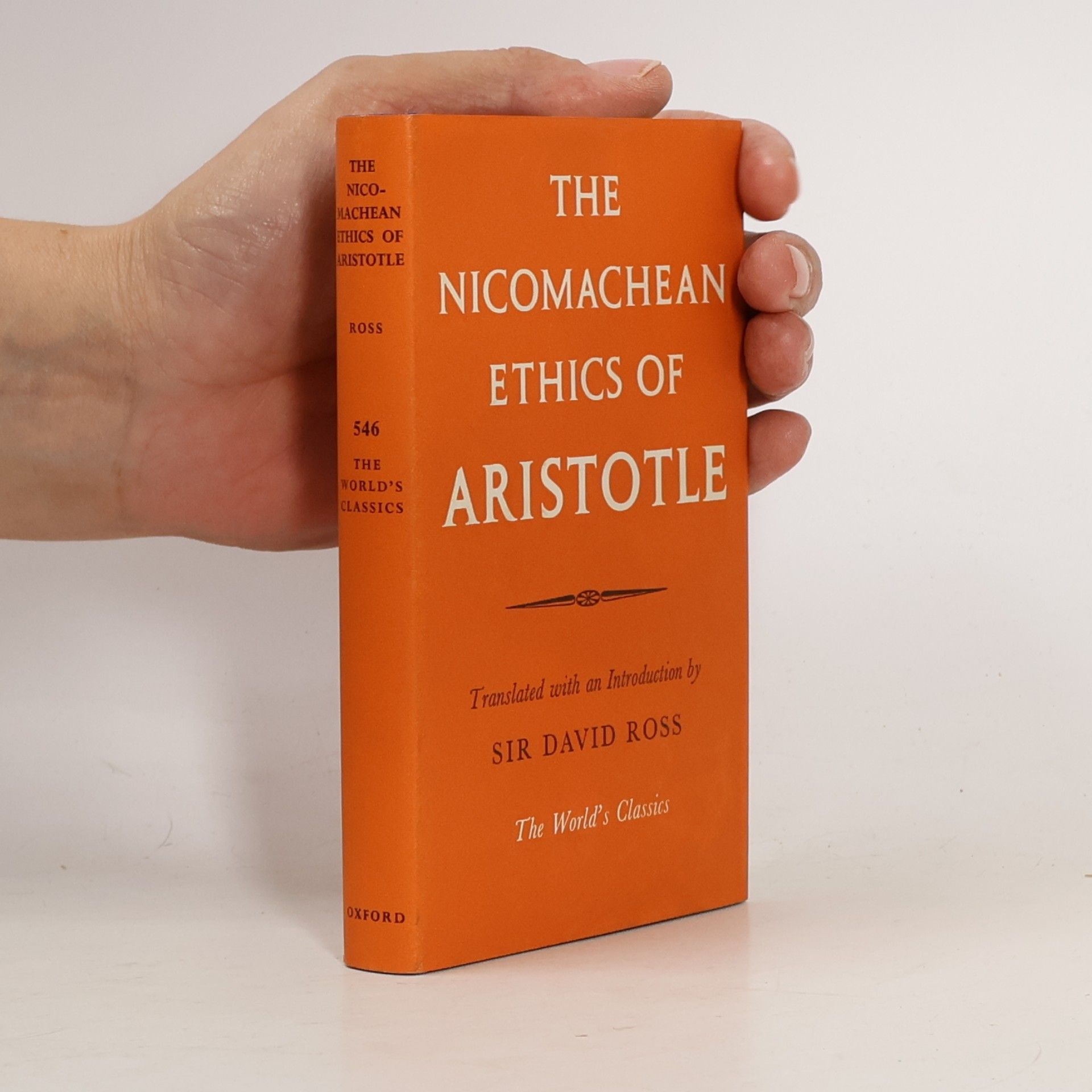 The World's Classics - 546: The Nicomachean Ethics of Aristotle