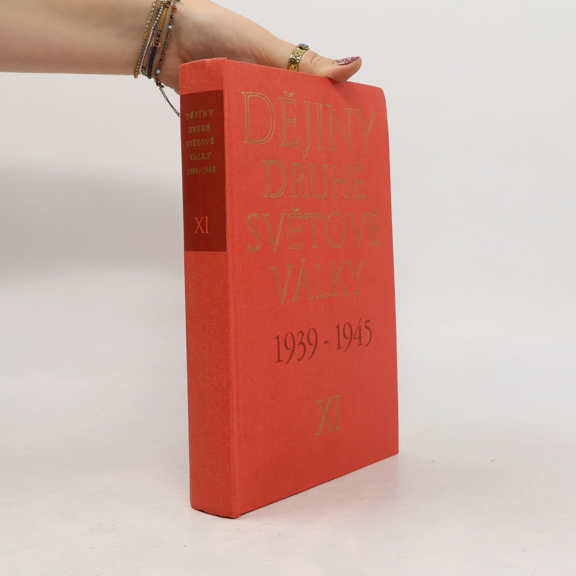 Autorenkollektiv Dějiny druhé světové války 1939-1945: Svazek XII.