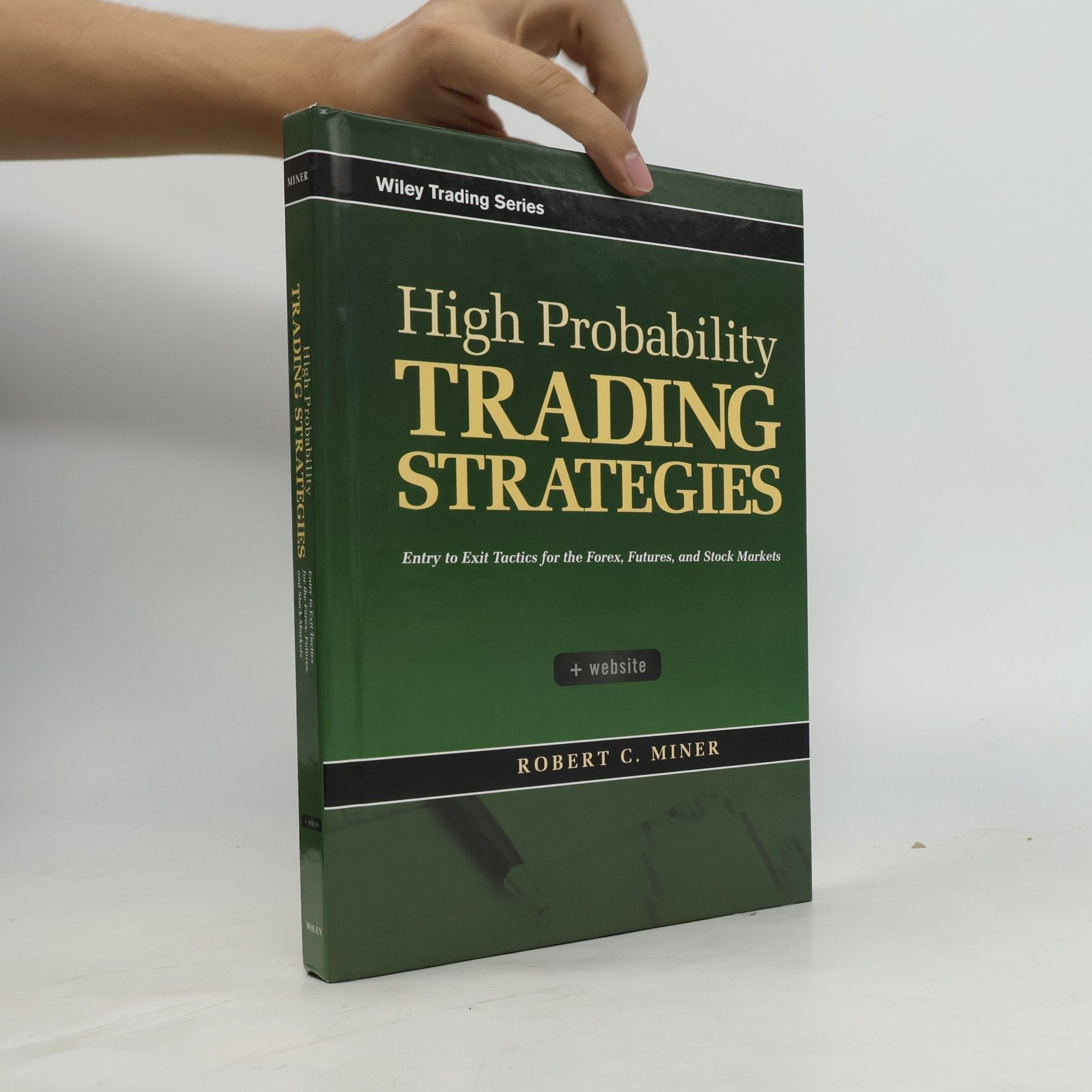 Wiley Trading Series: High Probability Trading Strategies