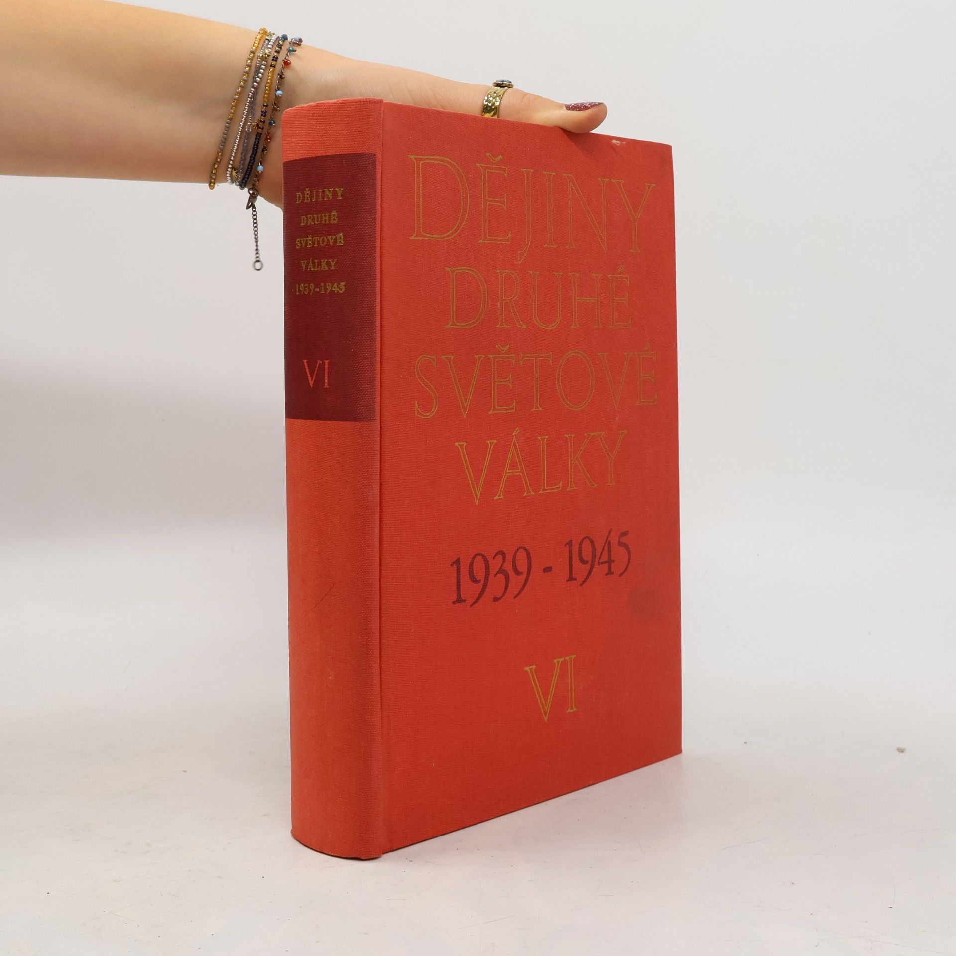 Autorenkollektiv Dějiny druhé světové války 1939-1945 VI.