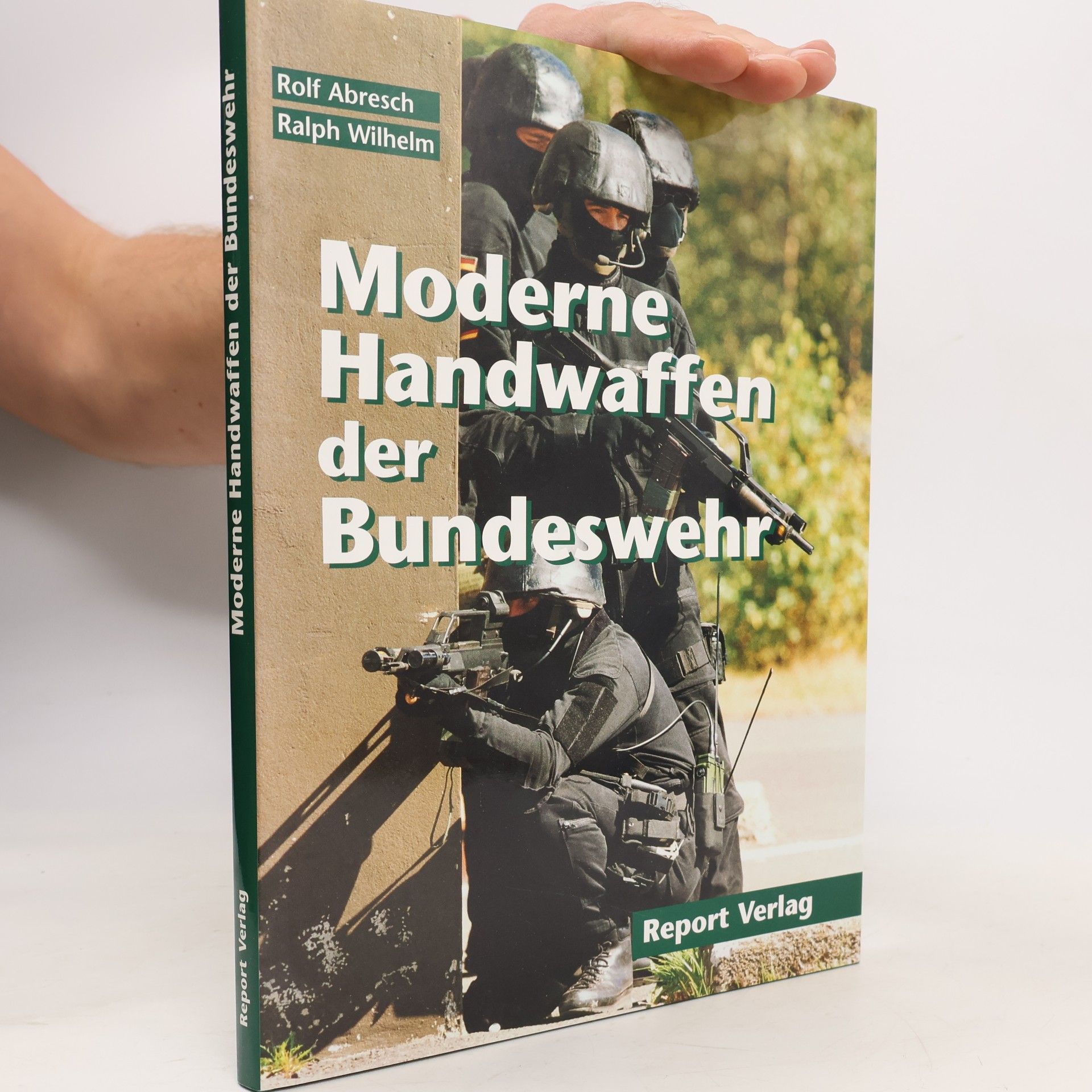 Rolf Abresch Moderne Handwaffen der Bundeswehr