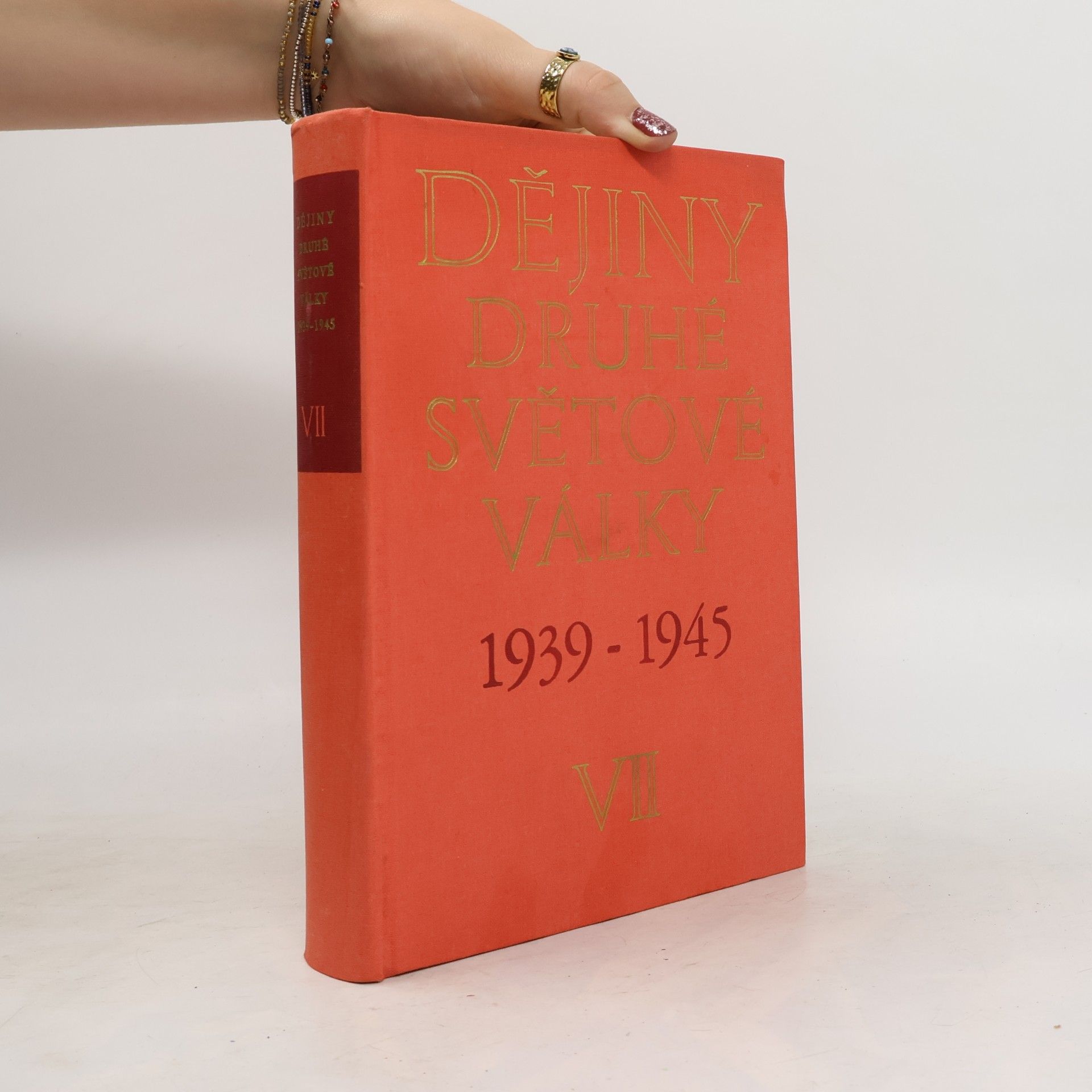 Kolektív autorov Dějiny druhé světové války 1939-1945 VII.
