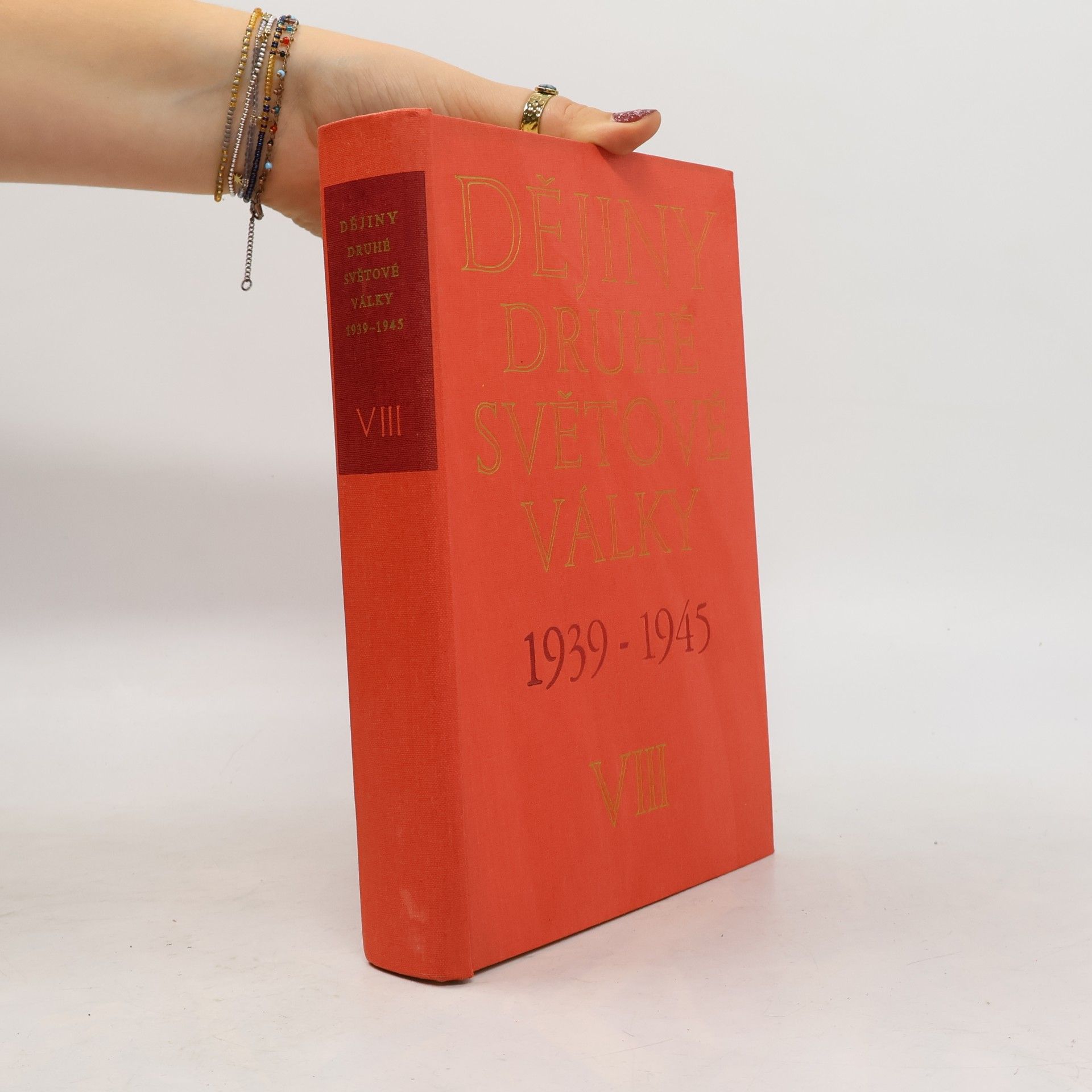 Autorenkollektiv Dějiny druhé světové války 1939-1945 VIII.