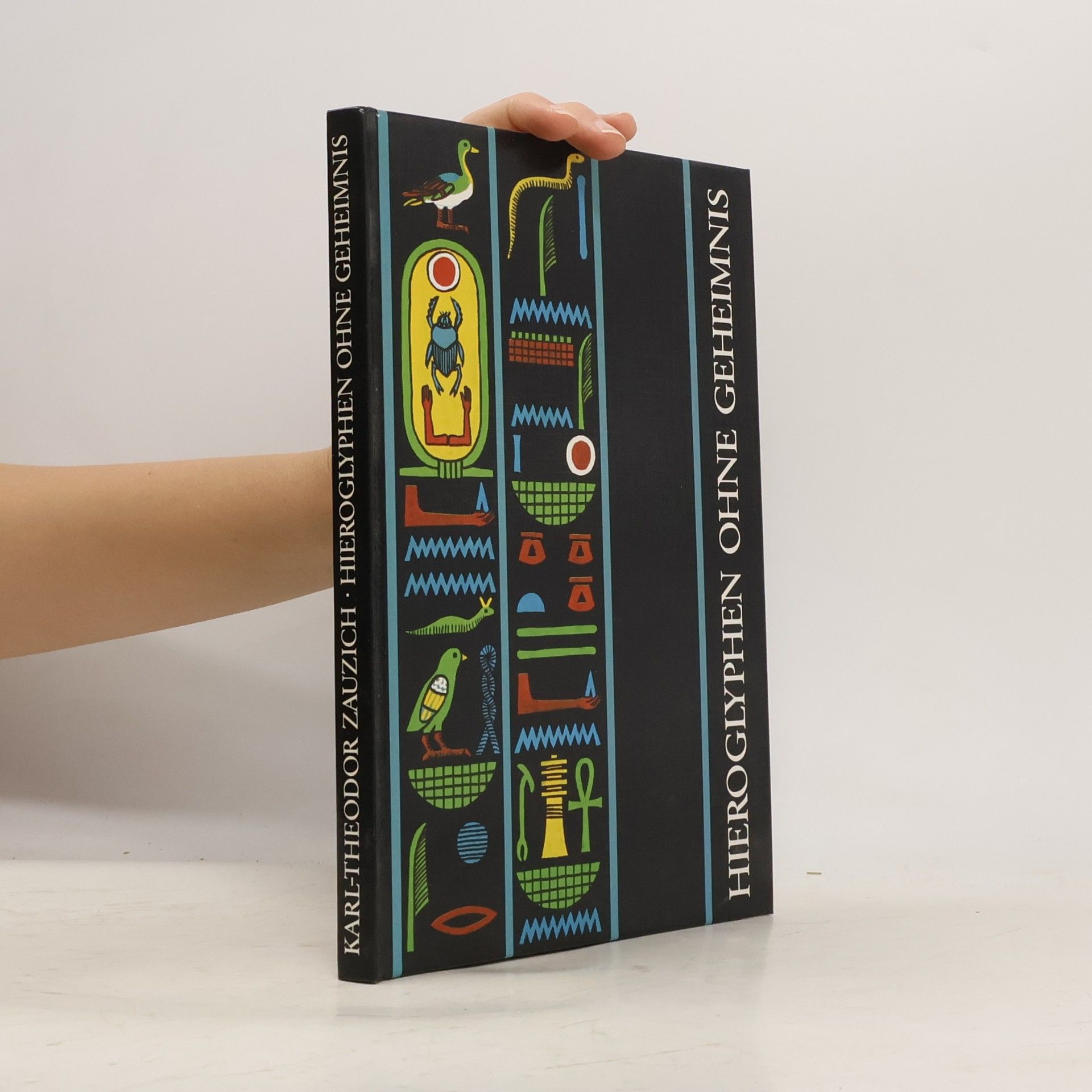 Karl-Theodor Zauzich Hieroglyphen ohne Geheimnis
