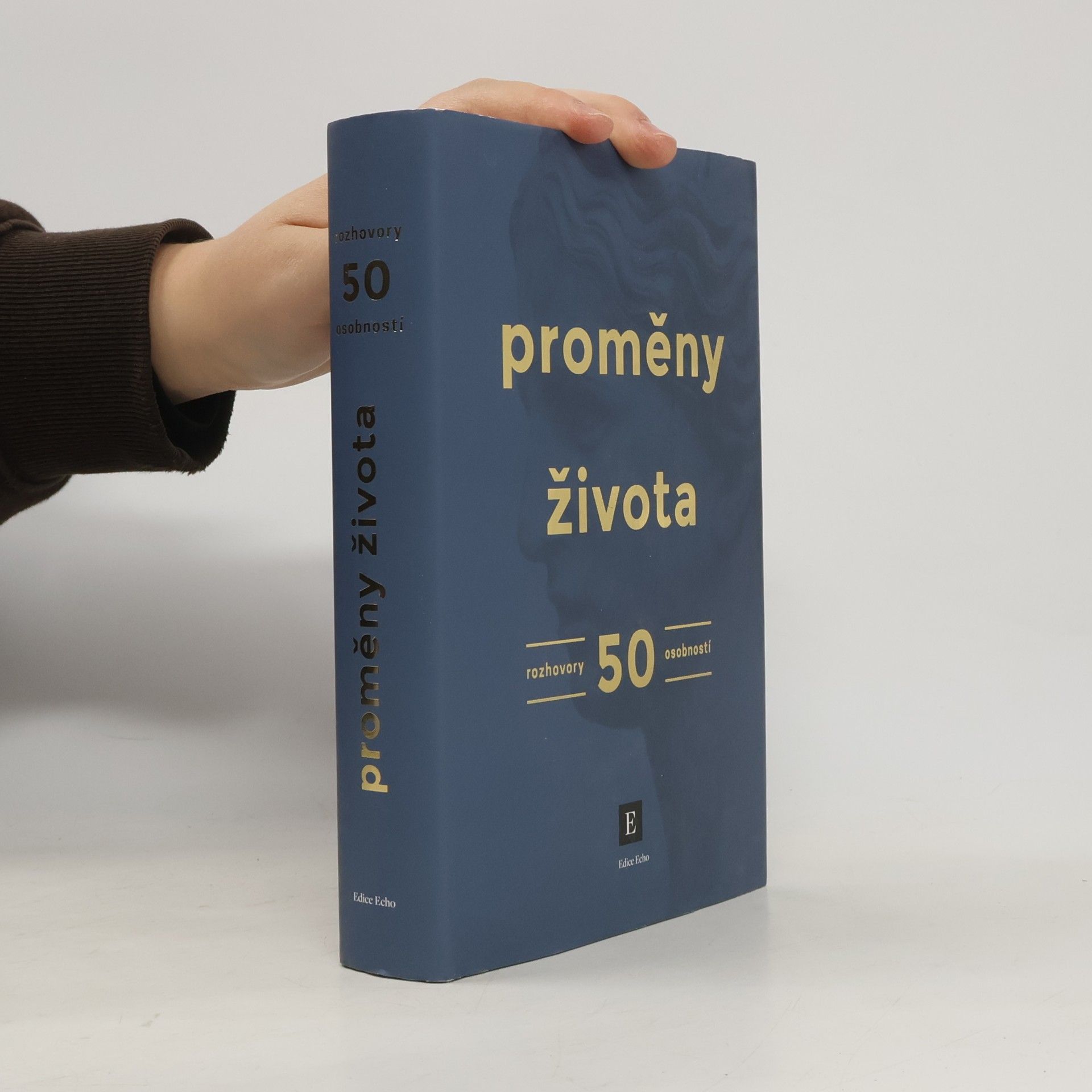 AA.VV. Proměny života. Rozhovory 50 osobností