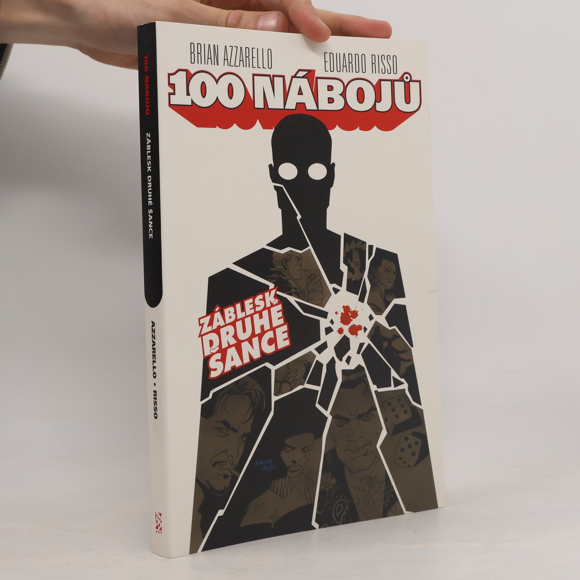 100 nábojů. Záblesk druhé šance