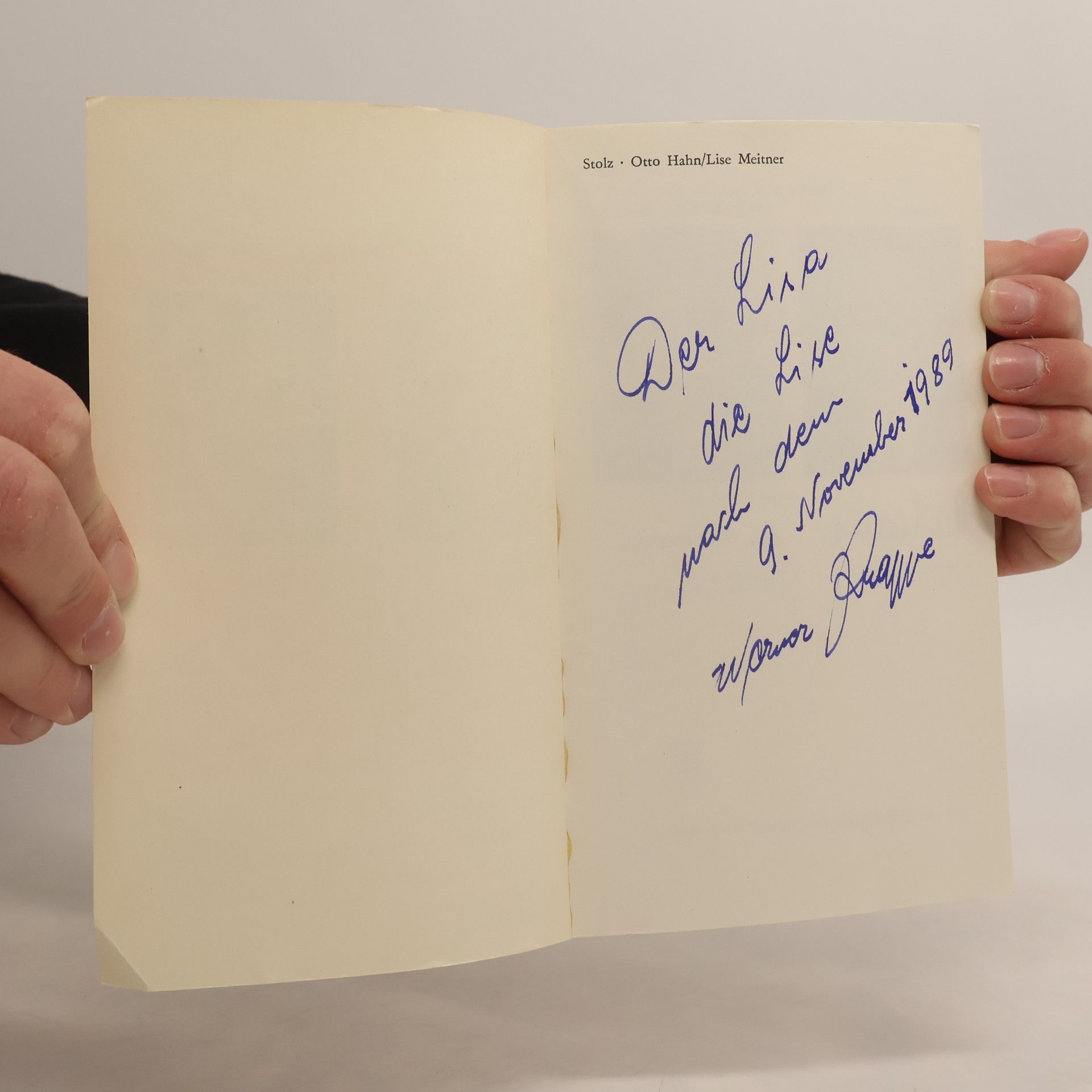 Werner Stolz Otto Hahn, Lise Meitner