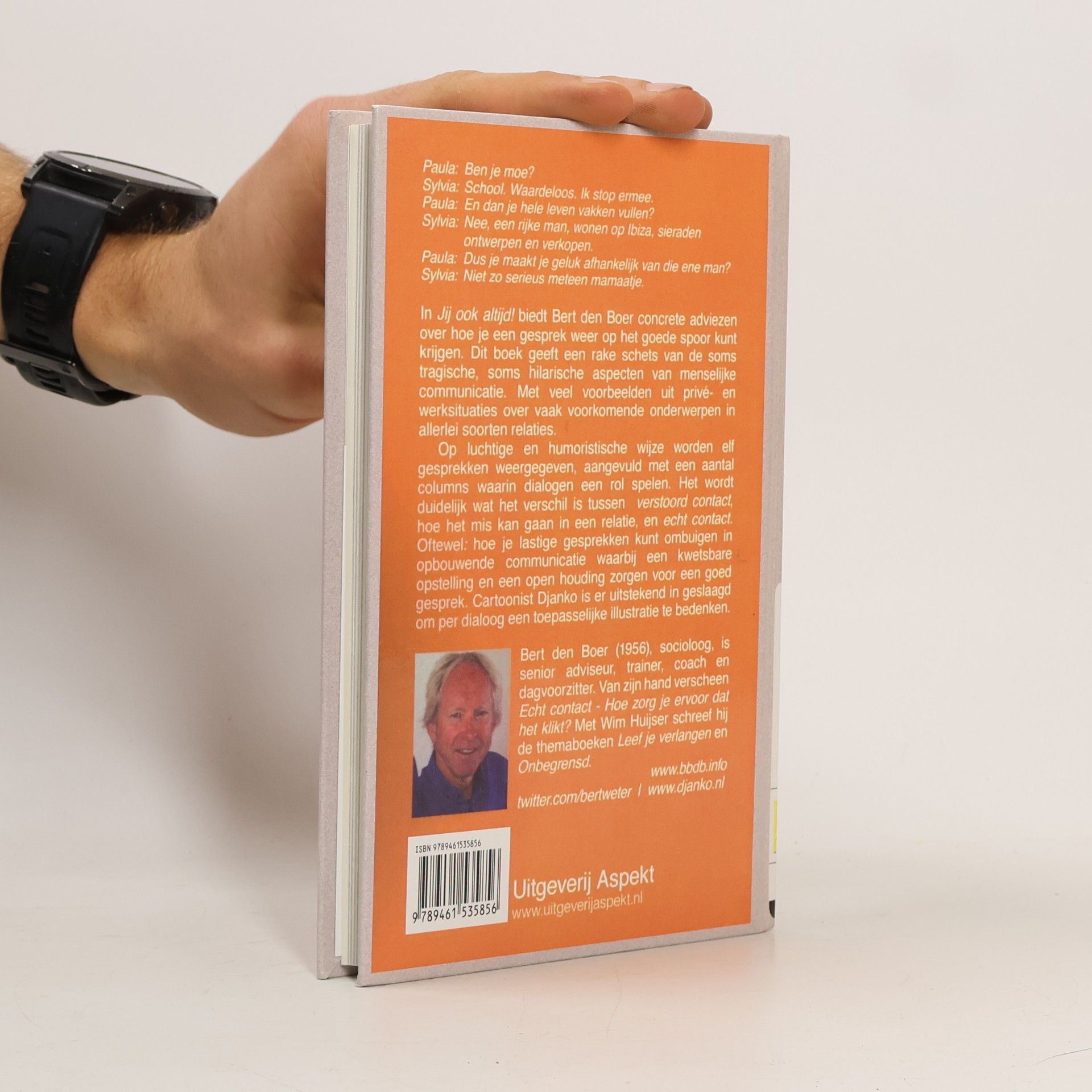 Bert den Boer Jij ook altijd!: communicatie in de relatie 11 dialogen