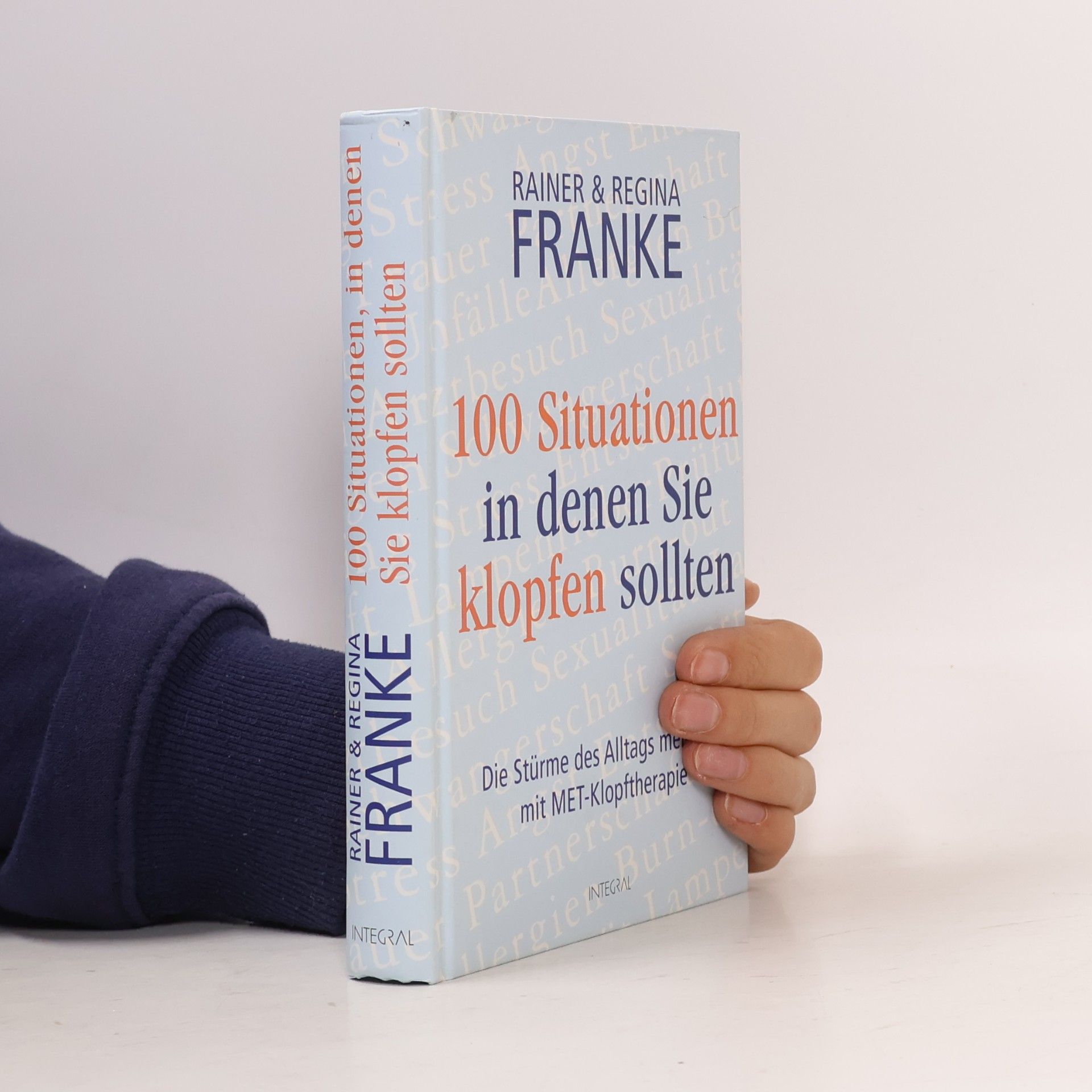 100 Situationen, in denen Sie klopfen sollten