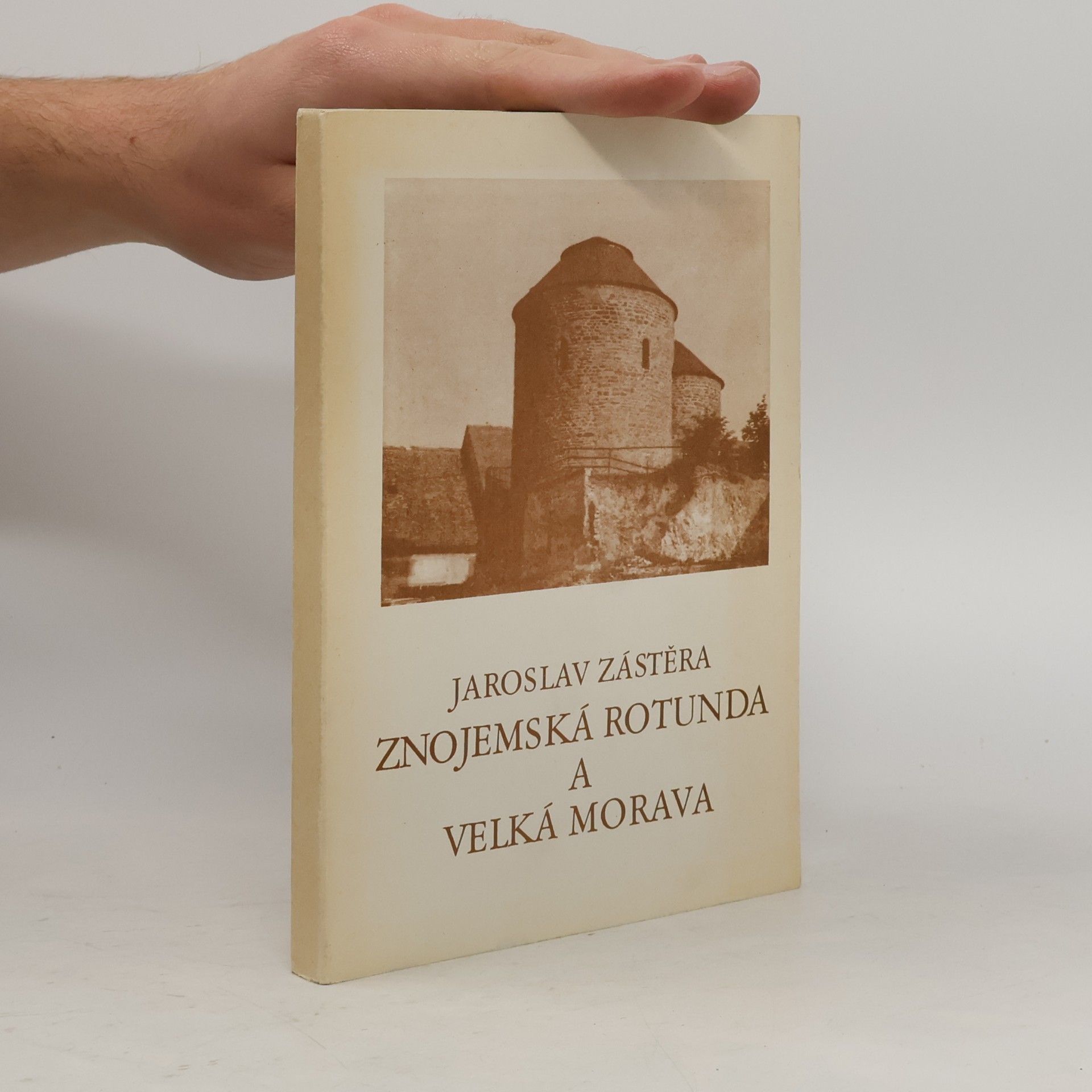 Znojemská rotunda a Velká Morava