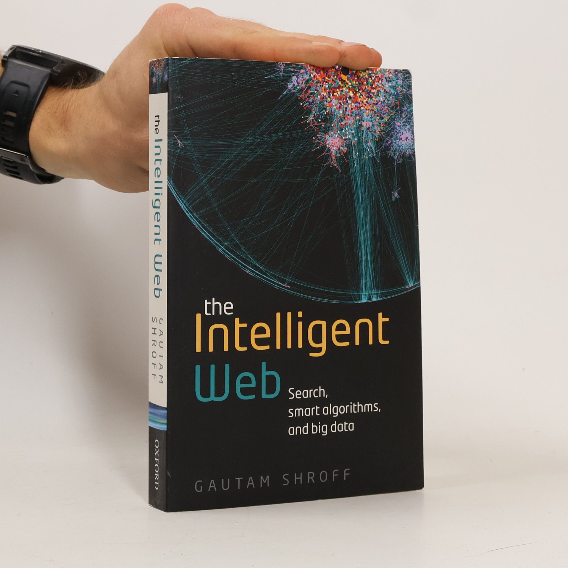 Gautam Shroff The Intelligent Web