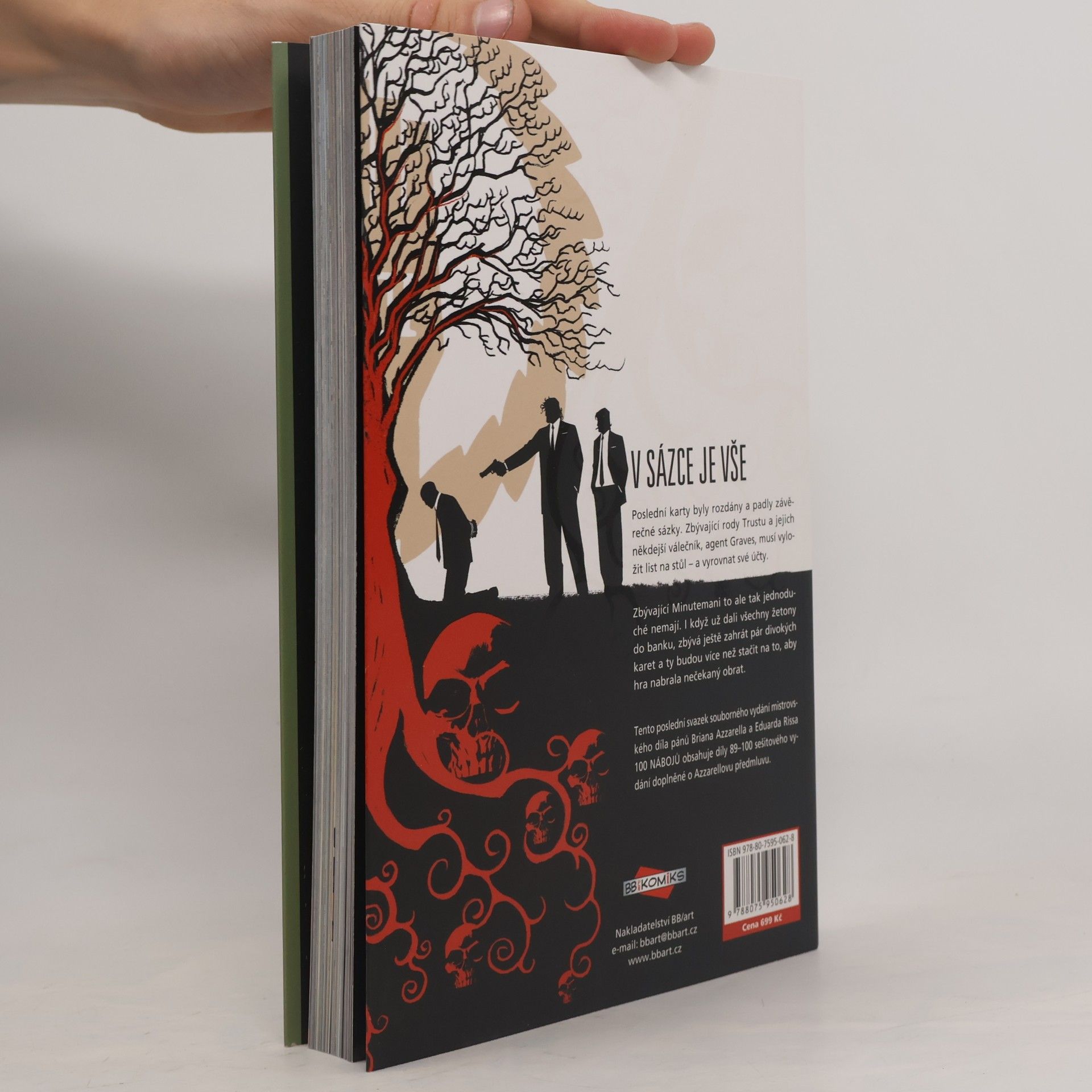 Brian Azzarello 100 nábojů: Smůla