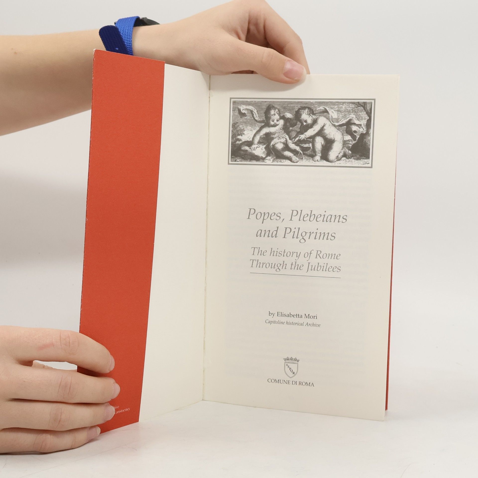 Elisabetta Mori Popes, Plebeians and Pilgrims
