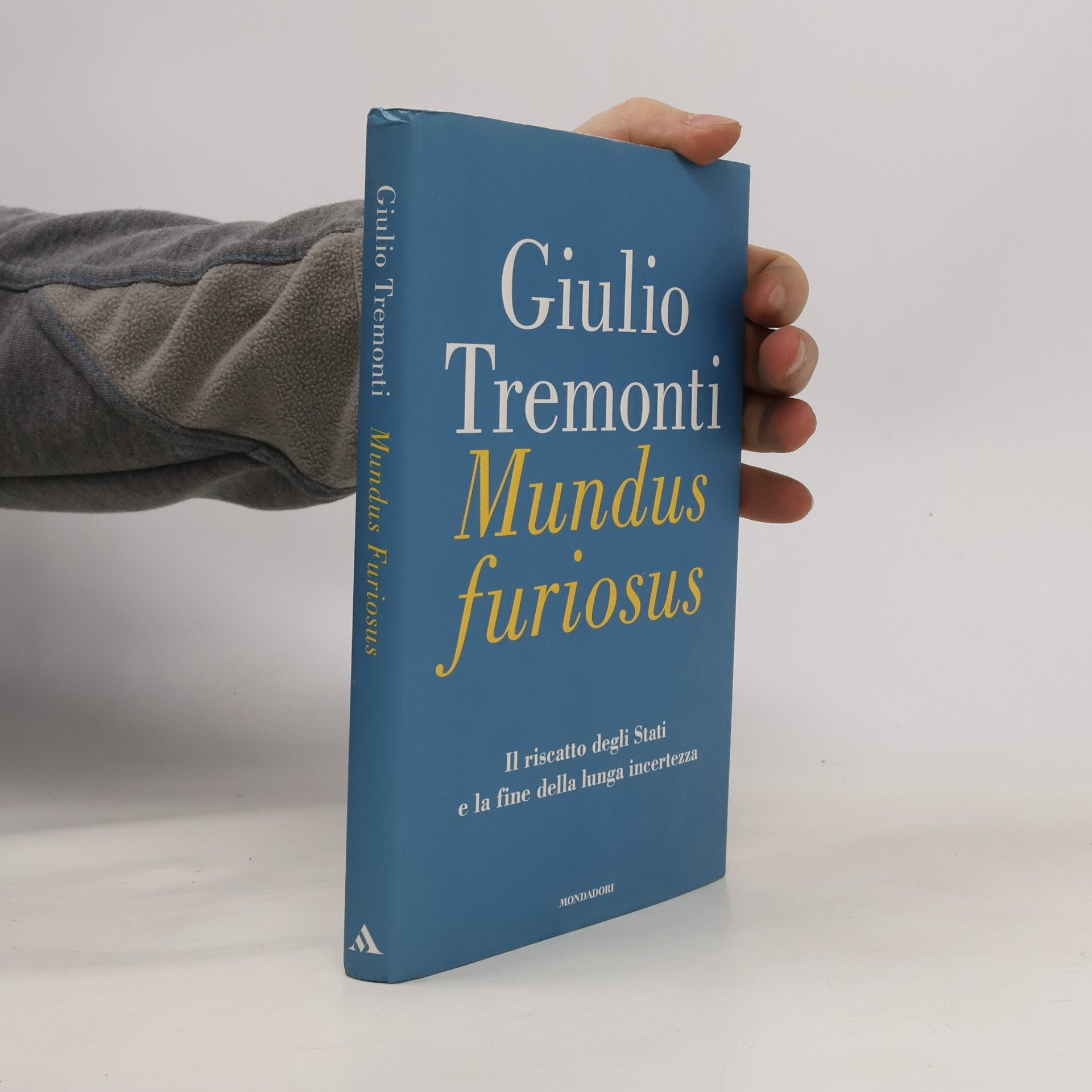Giulio Tremonti Mundus Furiosus
