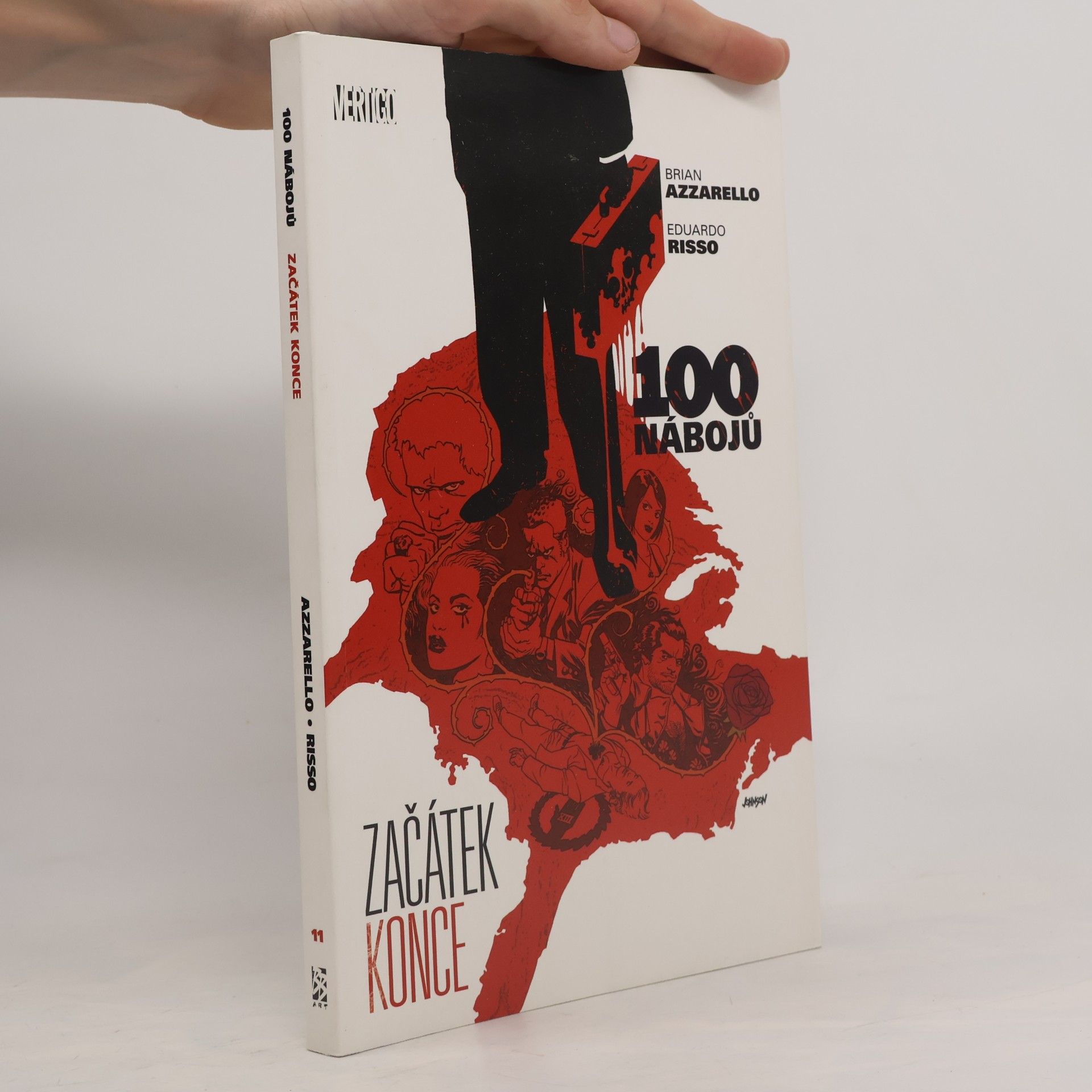 Brian Azzarello 100 nábojů. Začátek konce