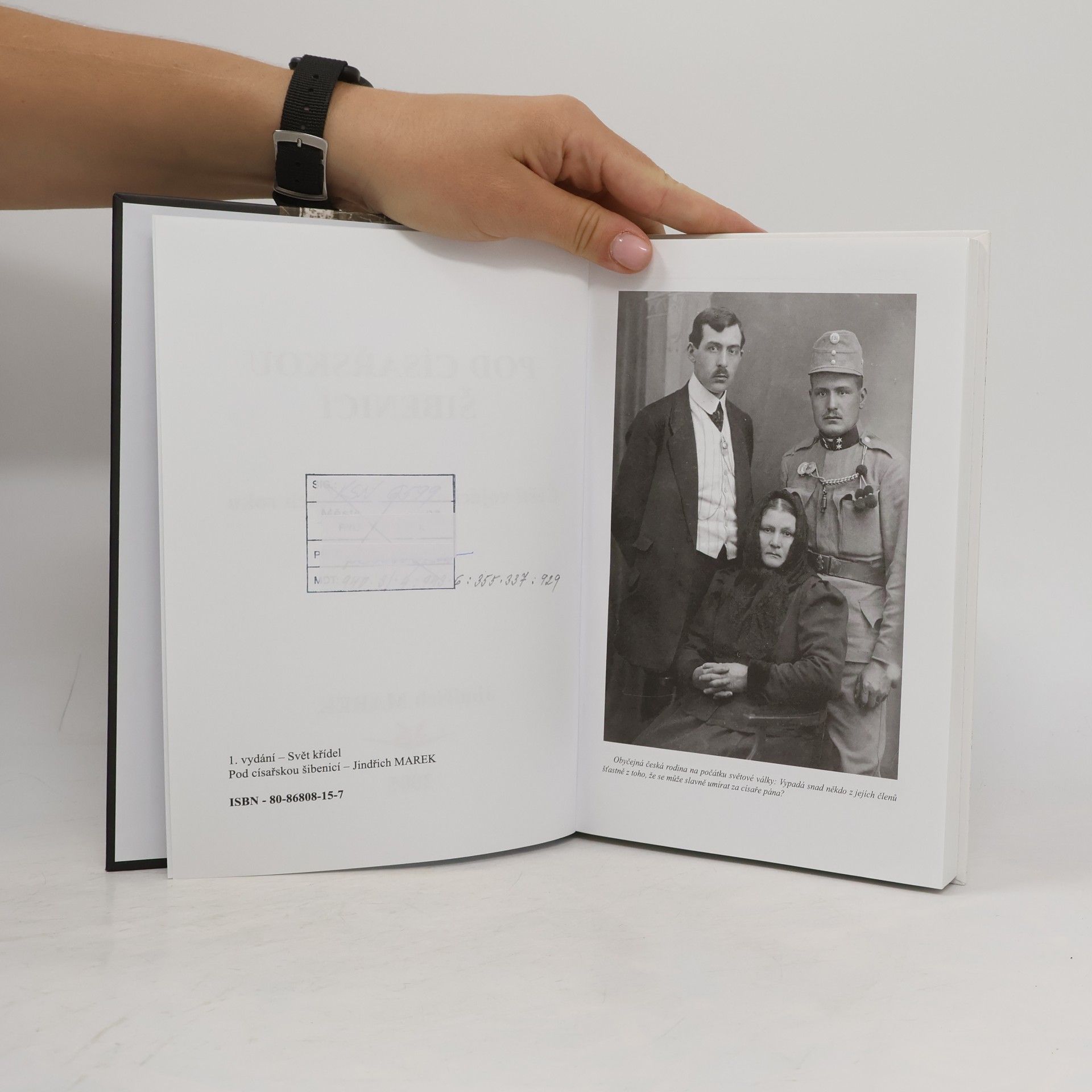 Kolektiv autorů Pod císařskou šibenicí : čeští vojáci na křižovatkách roku 1918