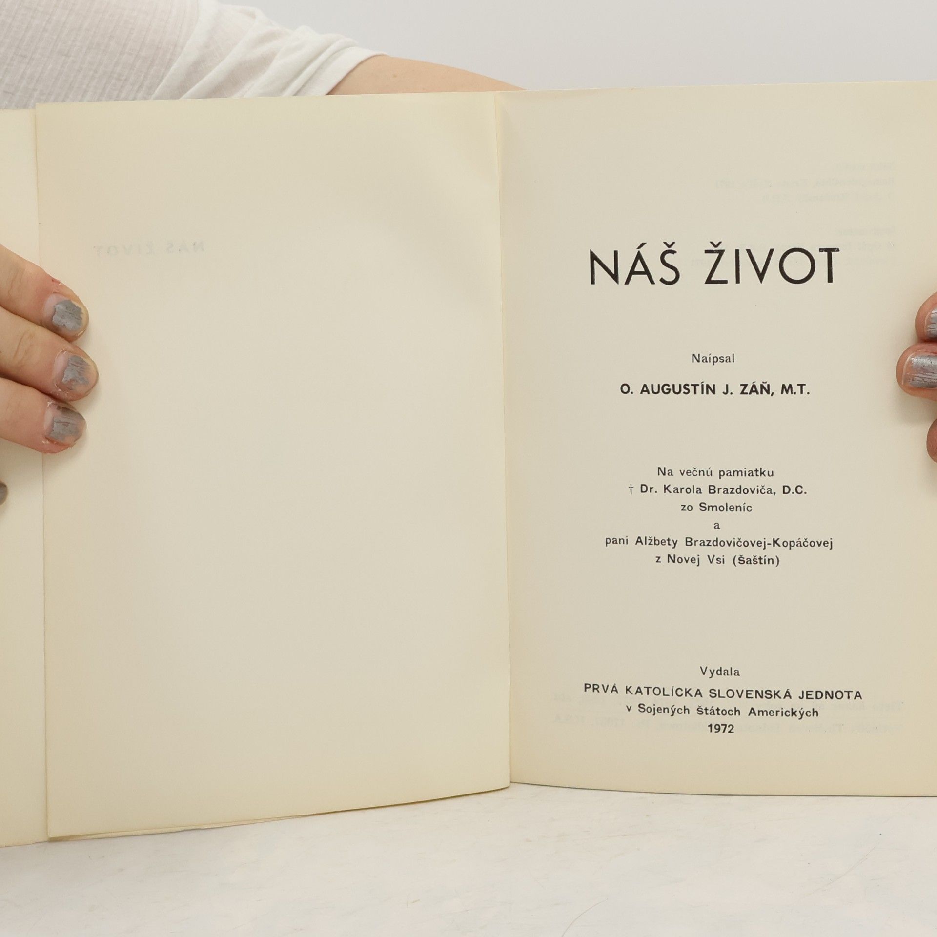 Augustín J. Záň Náš život