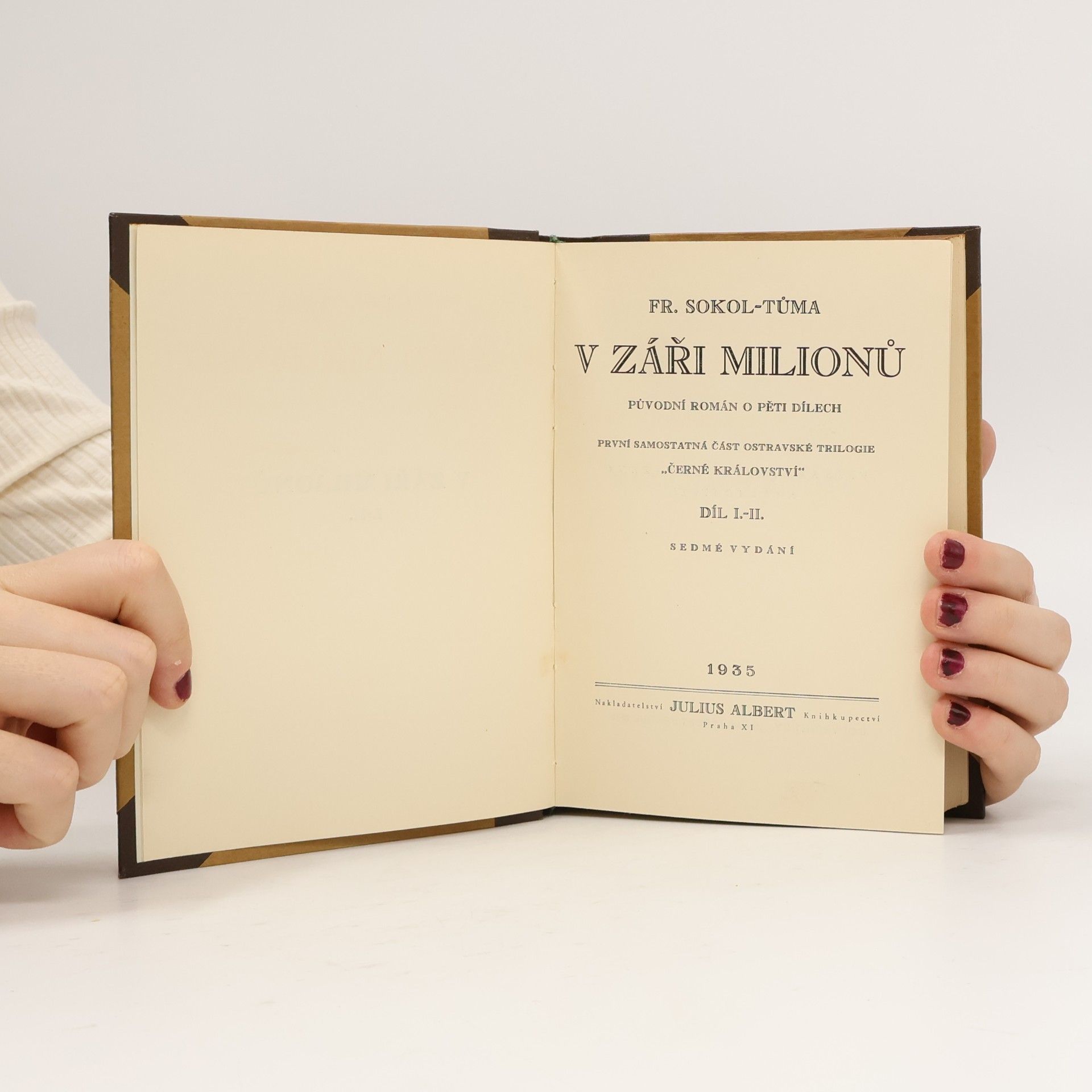 Fr. Sokol-Tůma V záři miliónů I.-III.