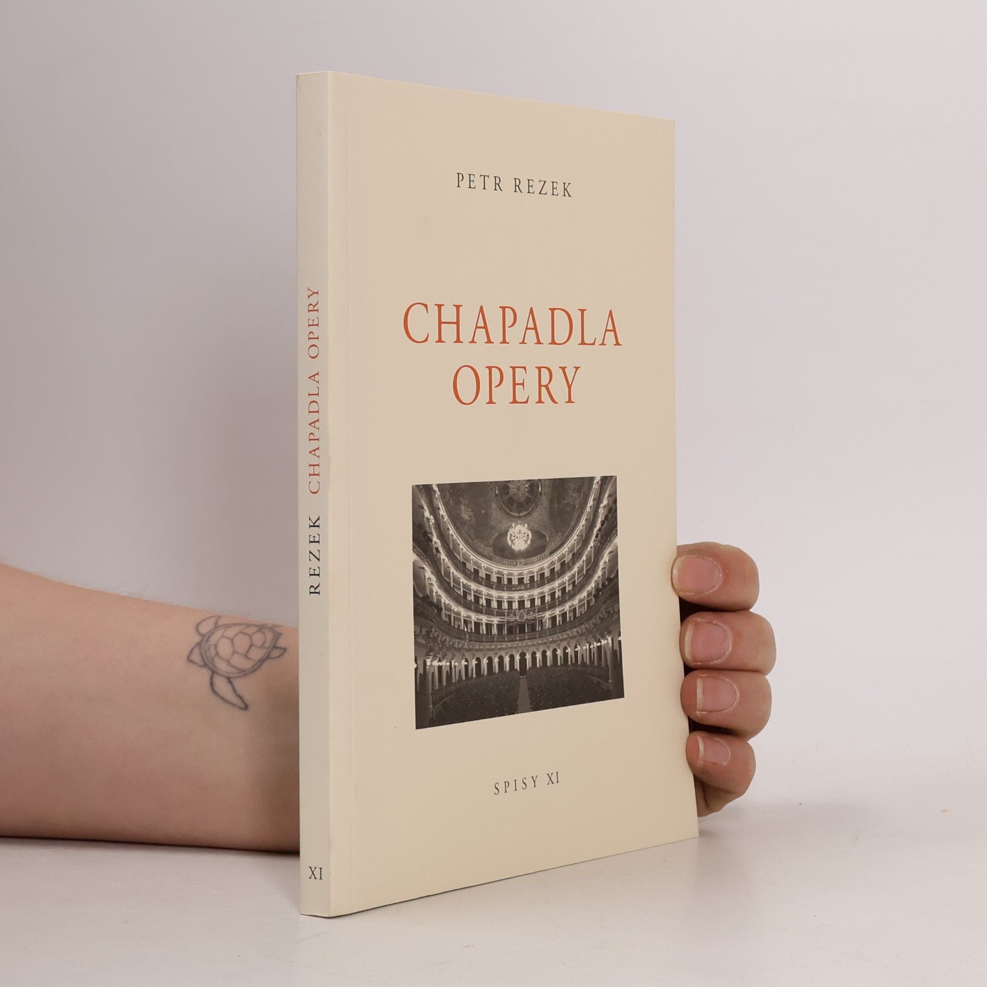 Petr Rezek Chapadla opery: Spisy XI.