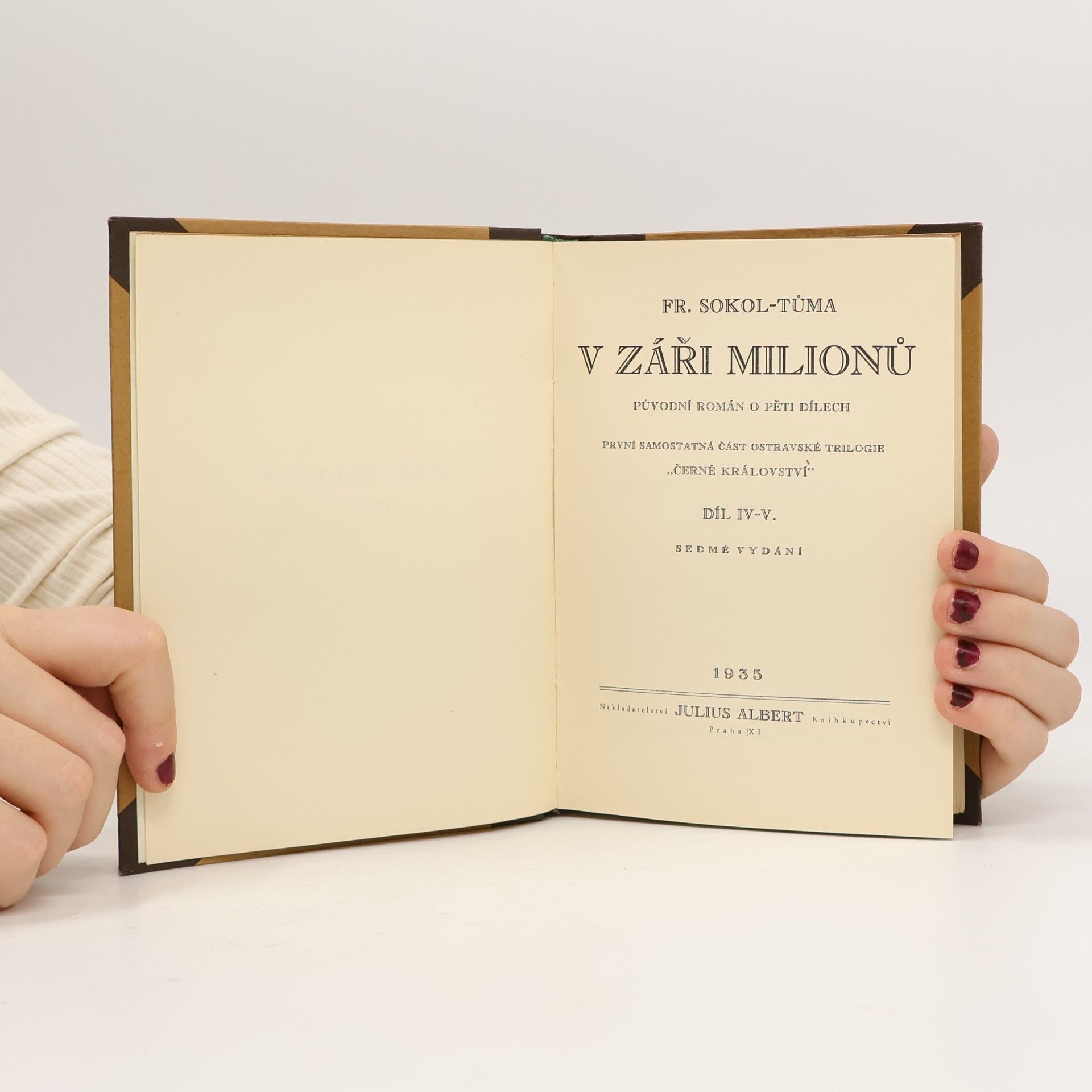 František Sokol Tůma V záři milionů IV-V